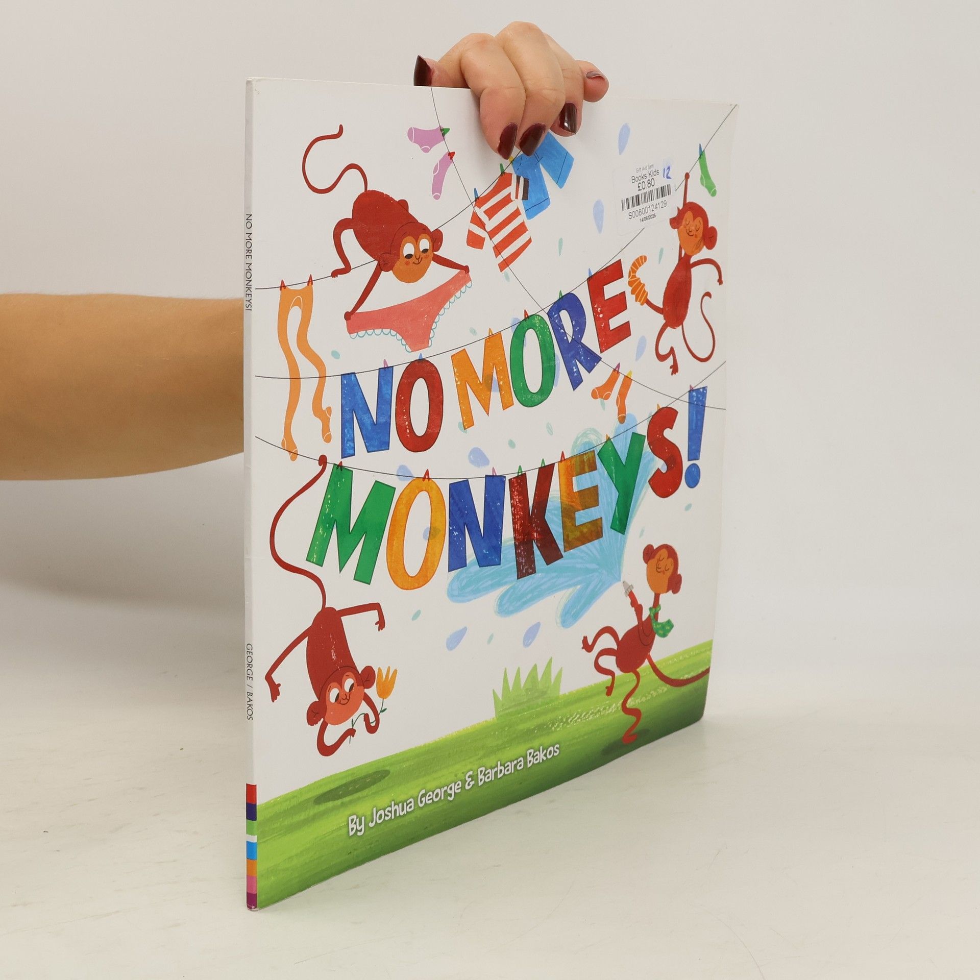 Joshua George No More Monkeys!