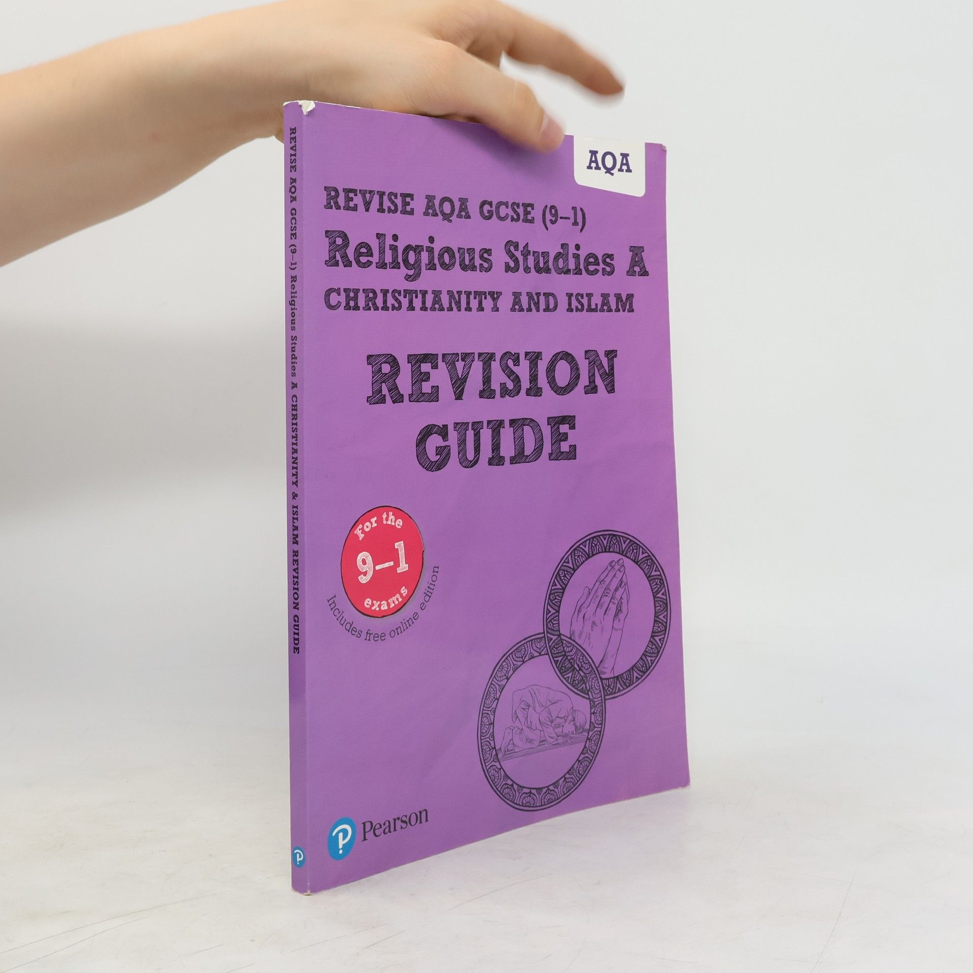 Tanya Hill Revise AQA GCSE (9-1) Religious Studies A Christianity and Islam Revison Guide