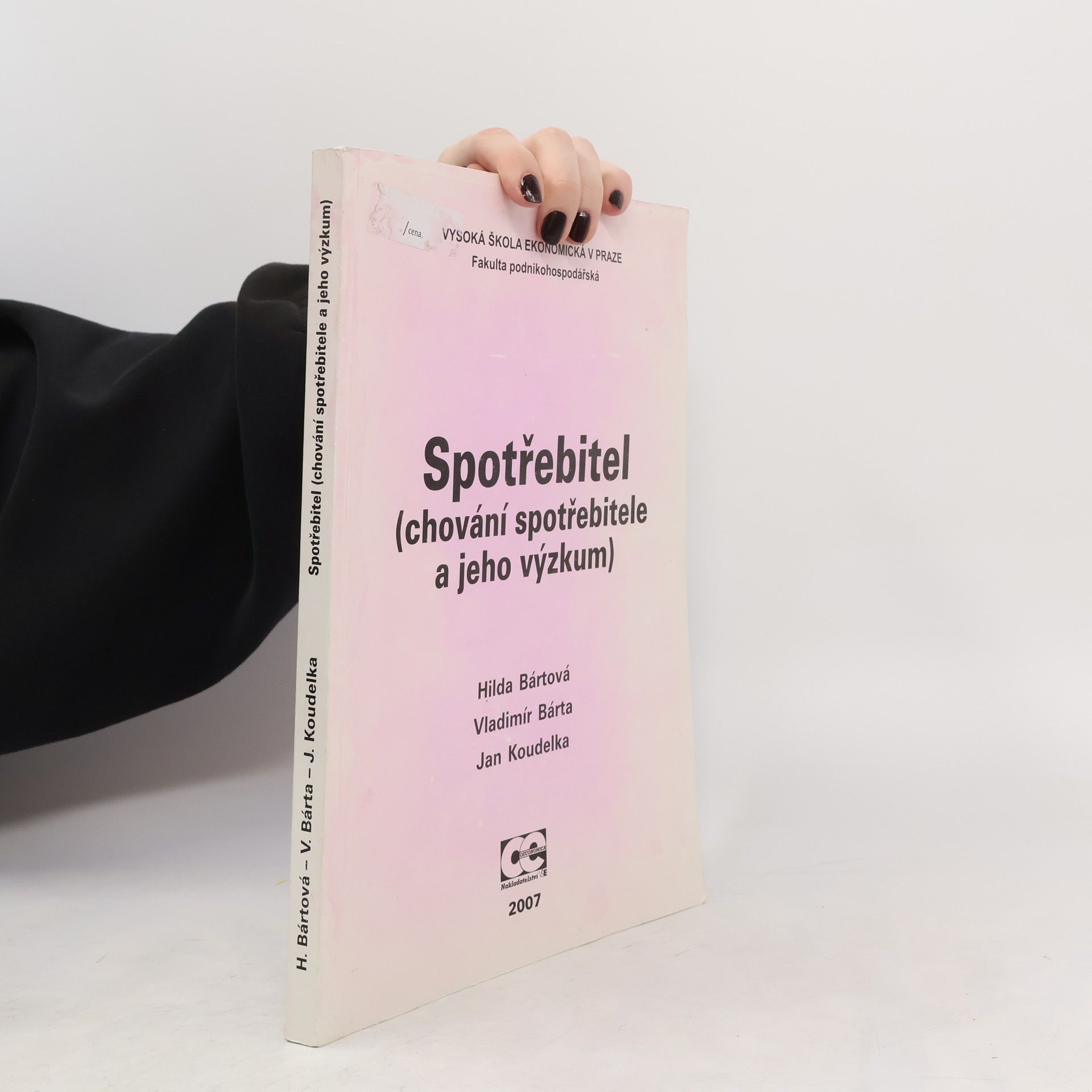 Hilda Bártová Spotřebitel. Chování spotřebitele a jeho výzkum