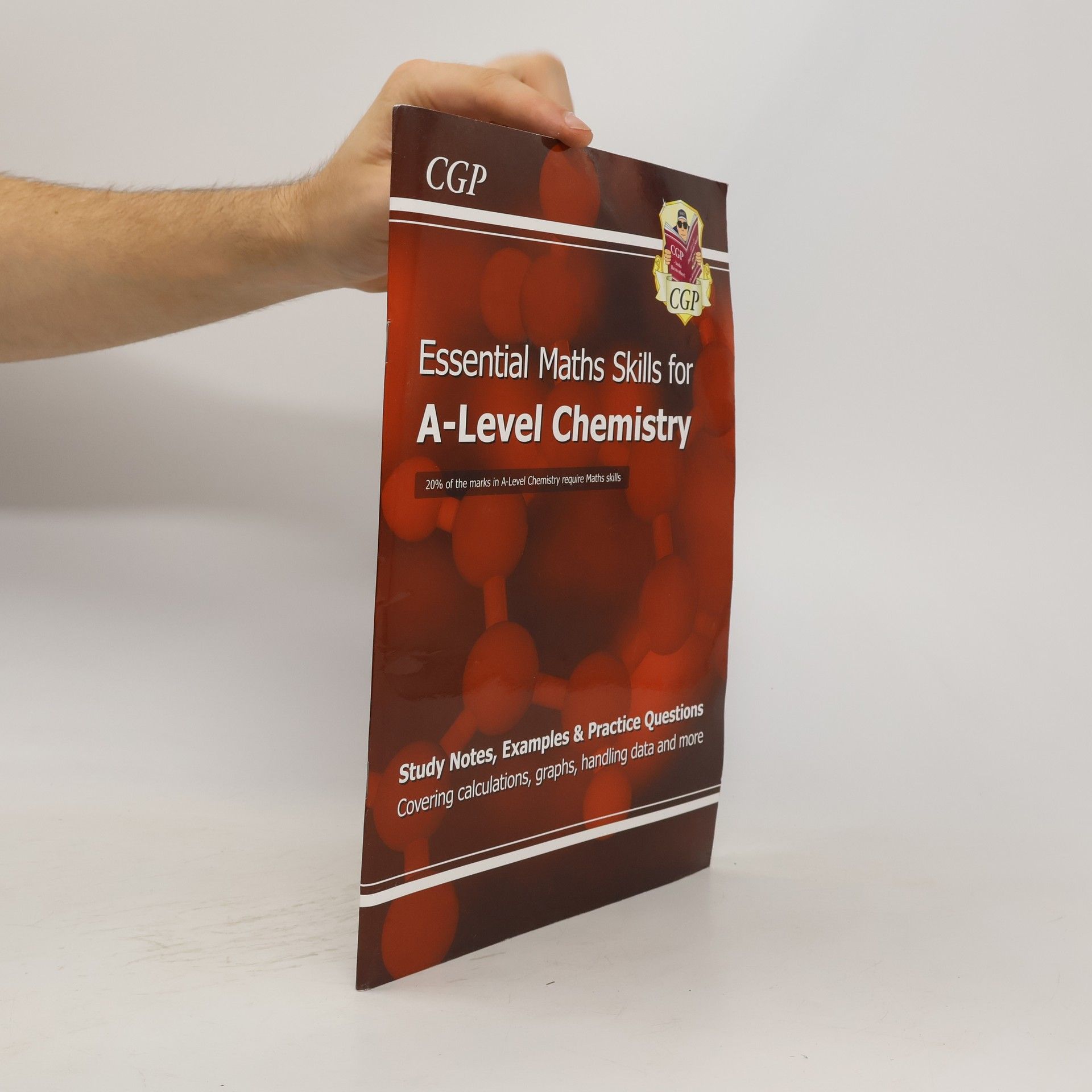 CGP Books A-Level Chemistry: Essential Maths Skills