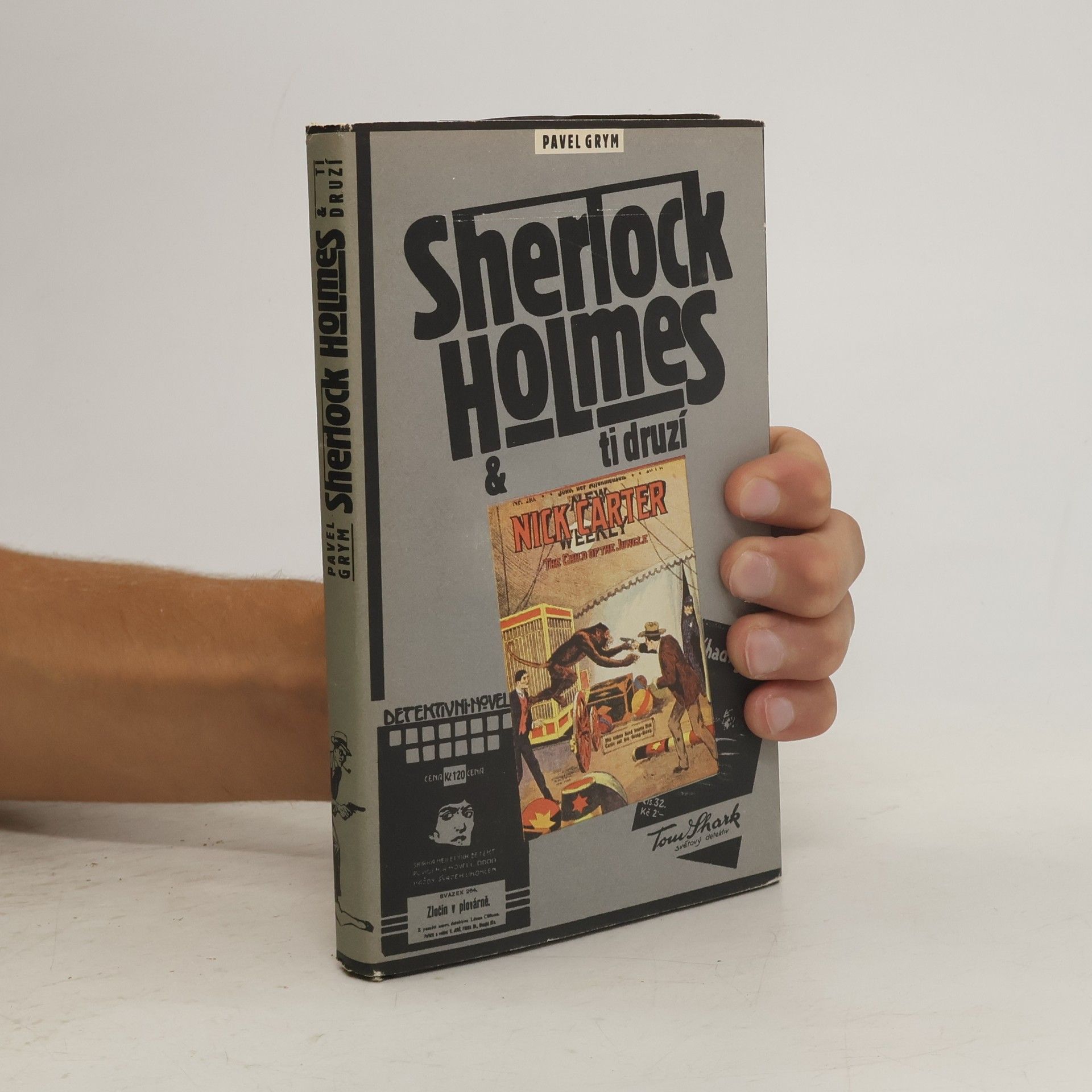 Pavel Grym Sherlock Holmes & ti druzí
