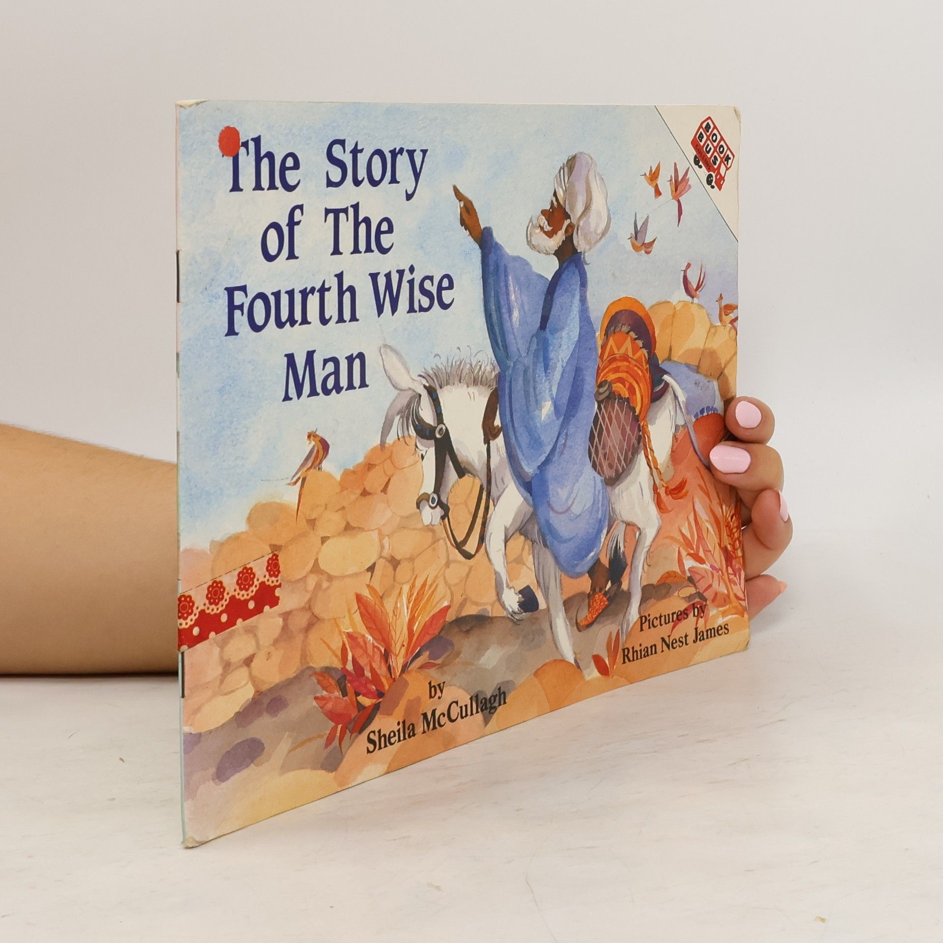 Sheila K. McCullagh The Story of the Fourth Wise Man