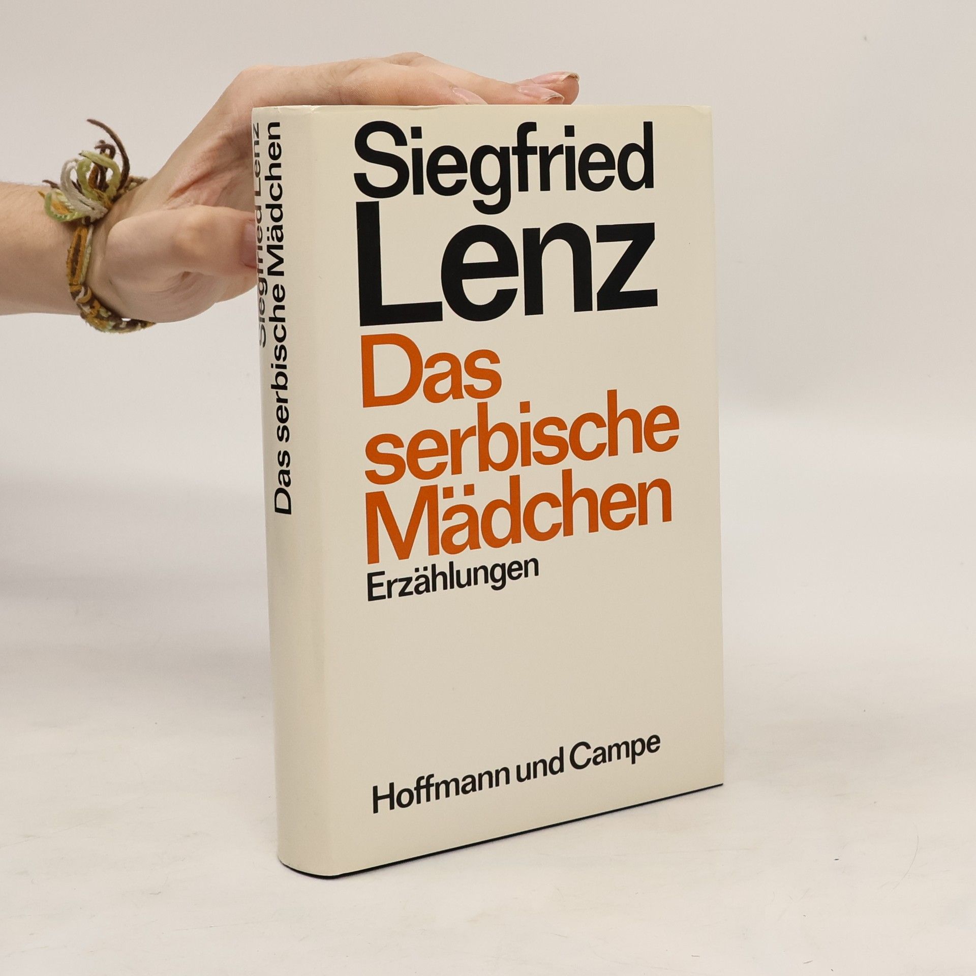 Siegfried Lenz Das serbische Mädchen. Erzählungen