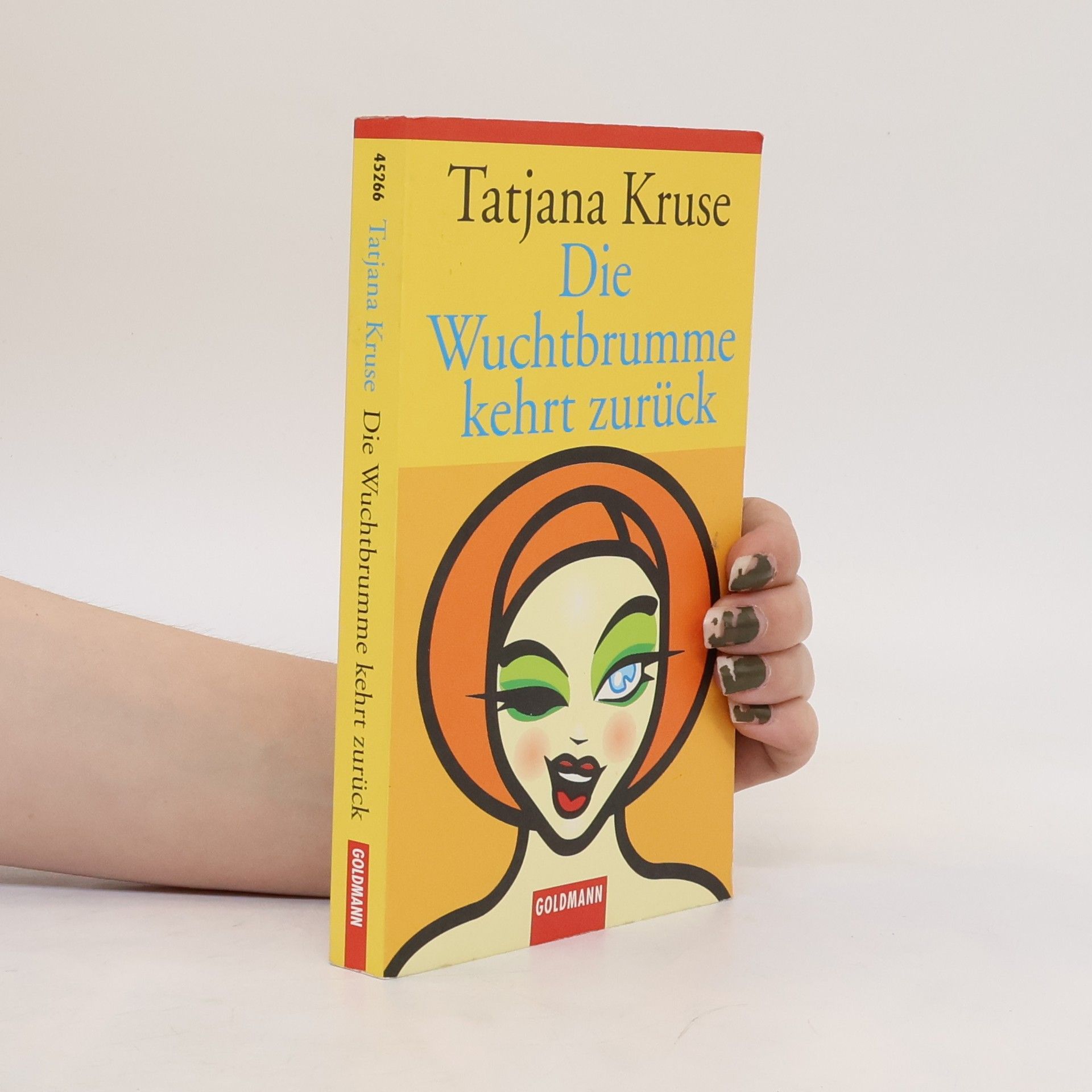 Tatjana Kruse Die Wuchtbrumme kehrt zurück