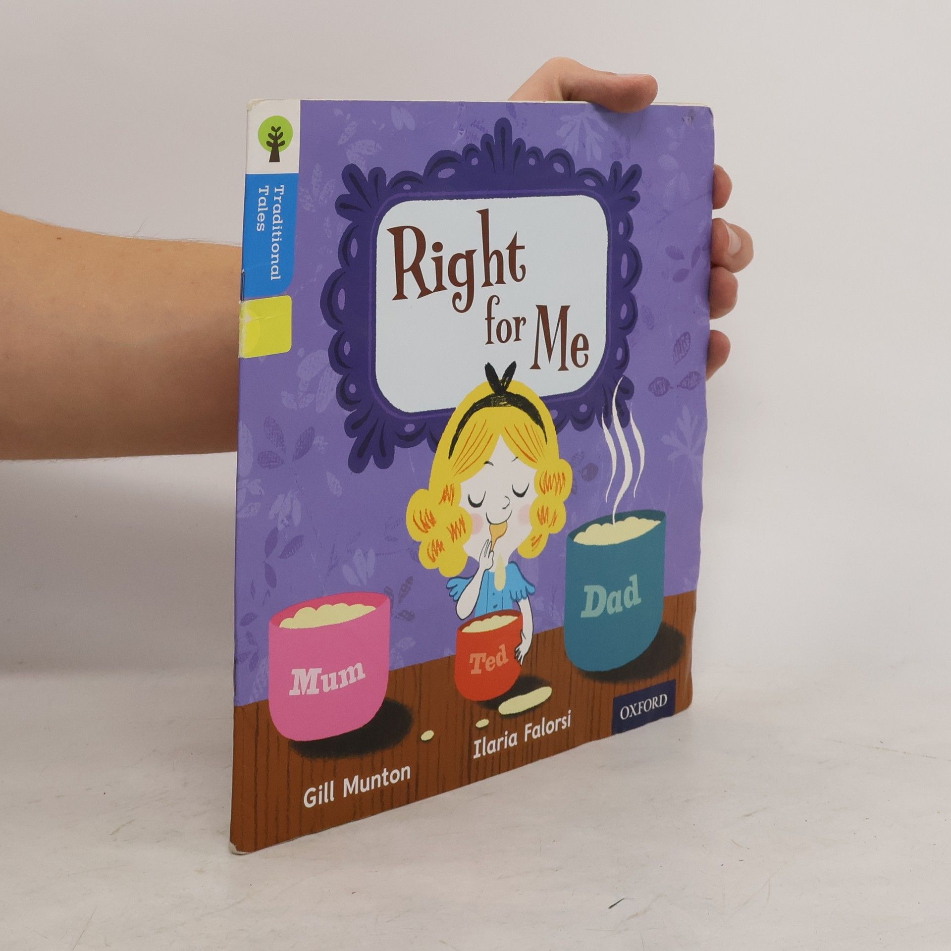 Gill Munton Oxford Reading Tree Traditional Tales: Level 3: Right for Me