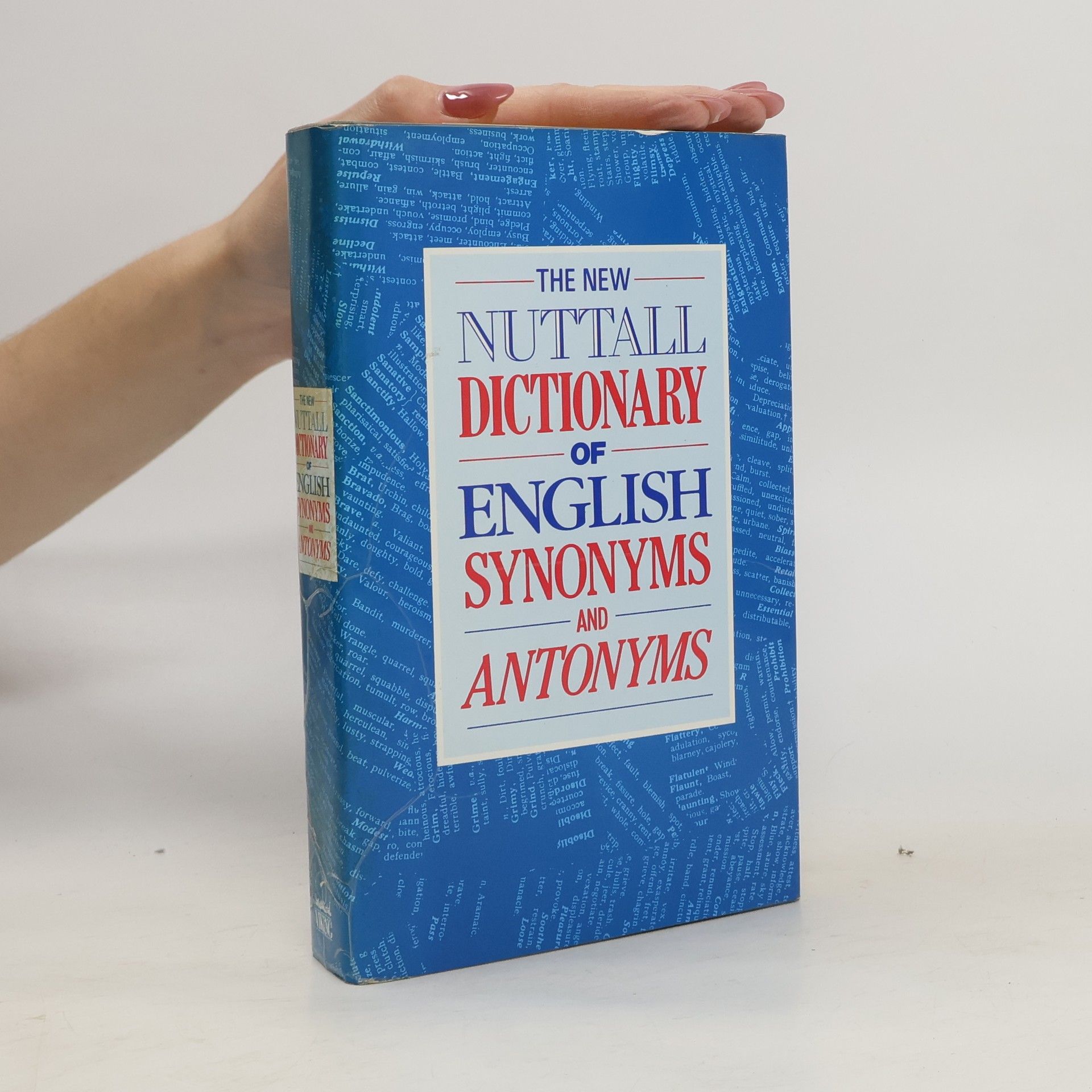 Various authors The New Nuttall Dictionary of English Synonyms and Antonyms