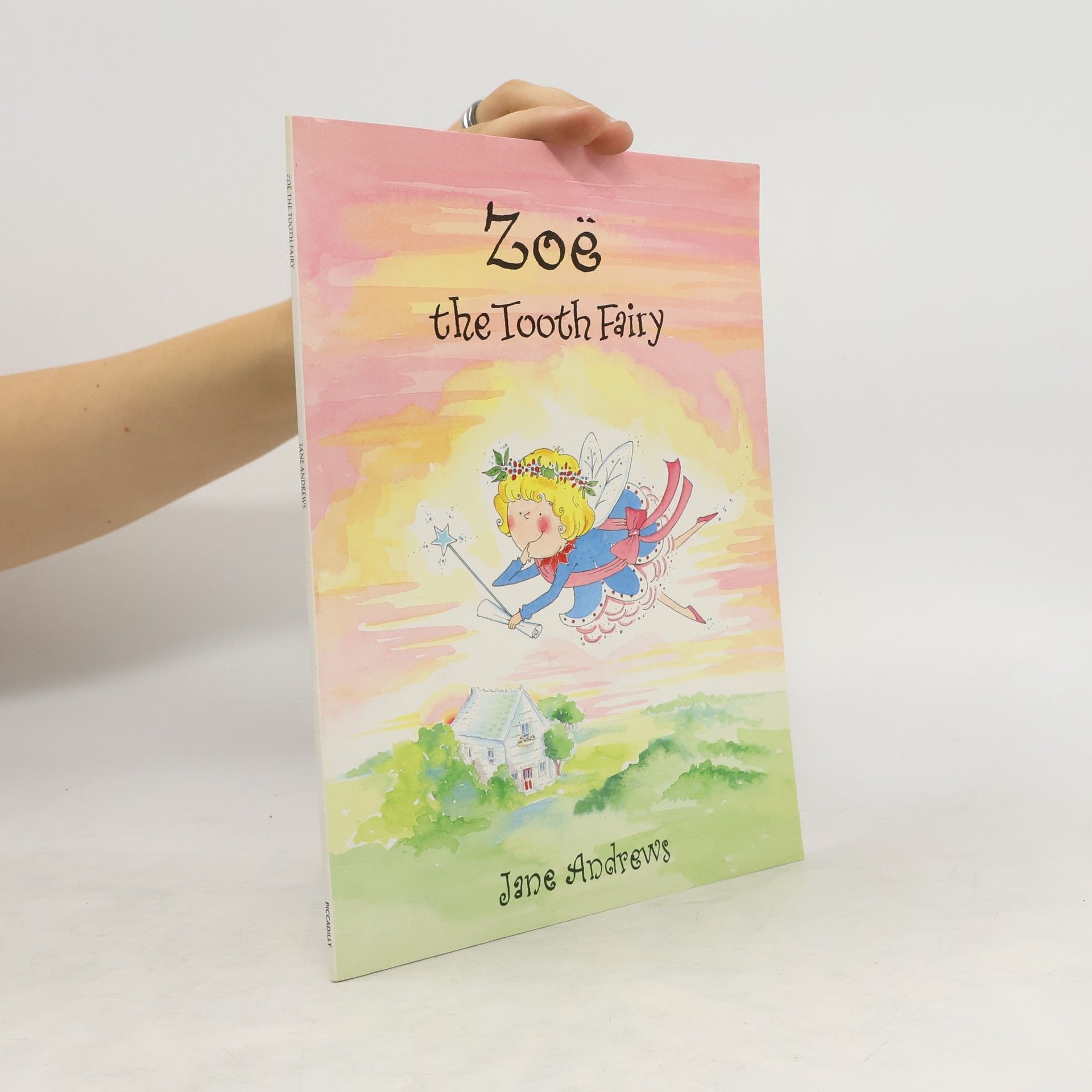 Jane Andrews Zoë the Tooth Fairy