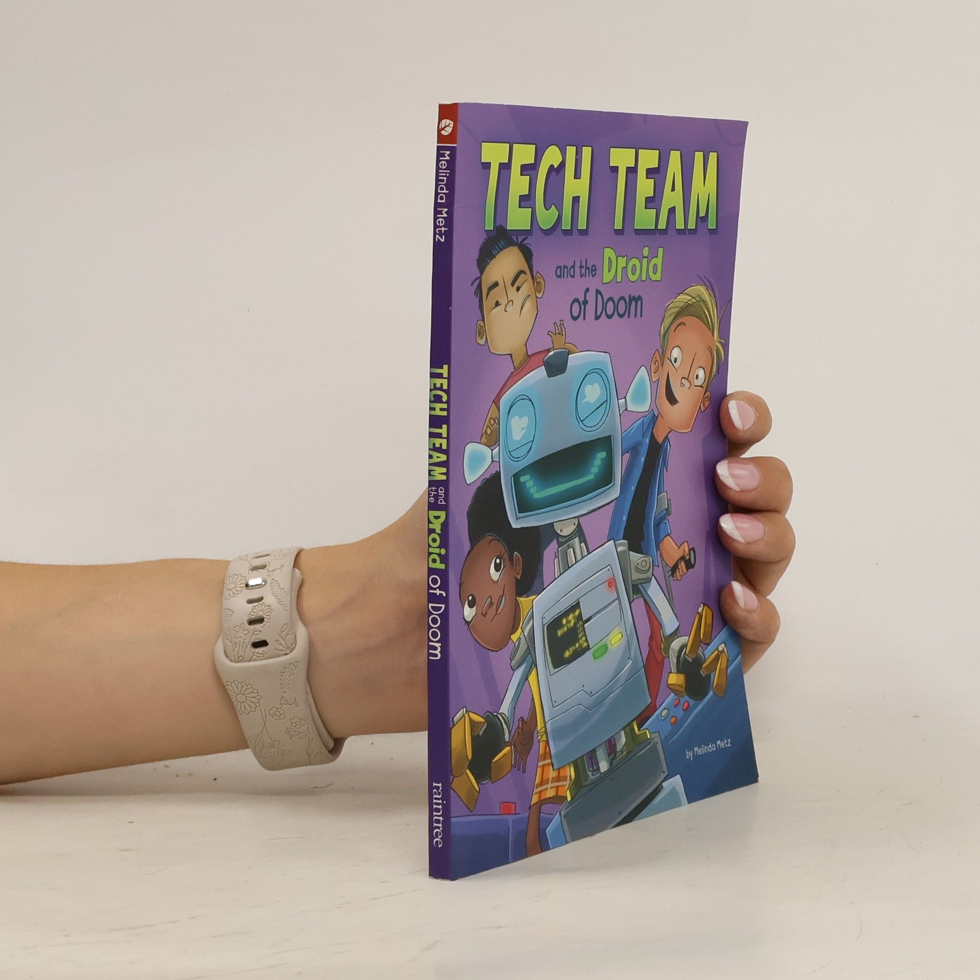 Melinda Metz Tech Team and the Droid of Doom