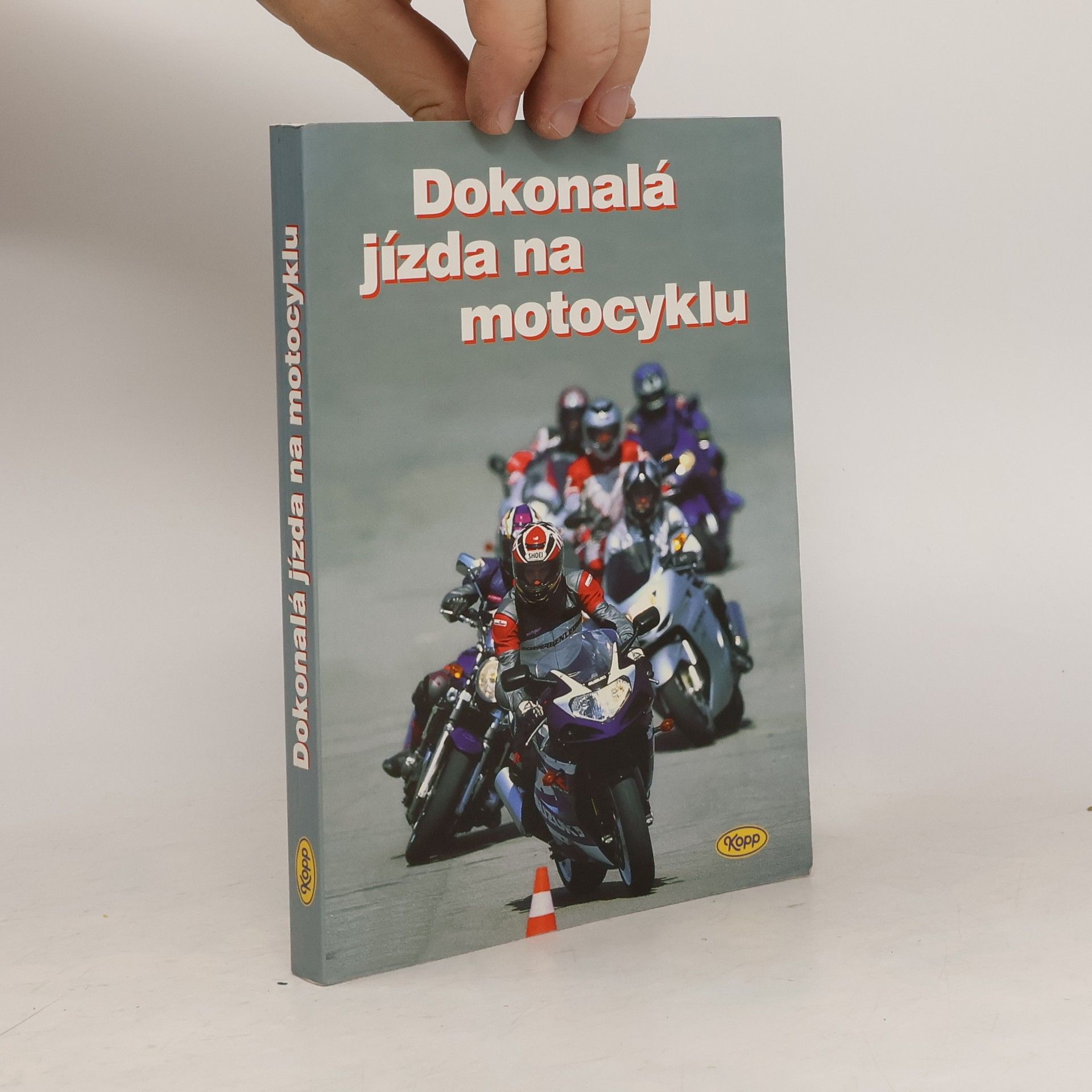 Autores varios Dokonalá jízda na motocyklu