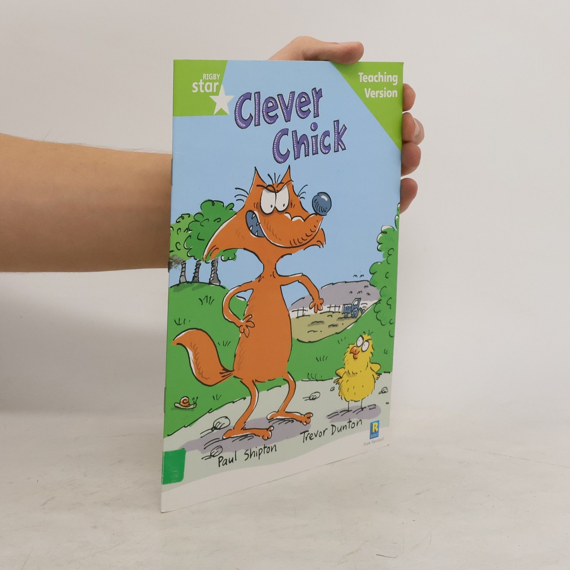 Pearson Education, Limited Rigby Star Guided Reading Green Level: The Clever Chick Teaching Version