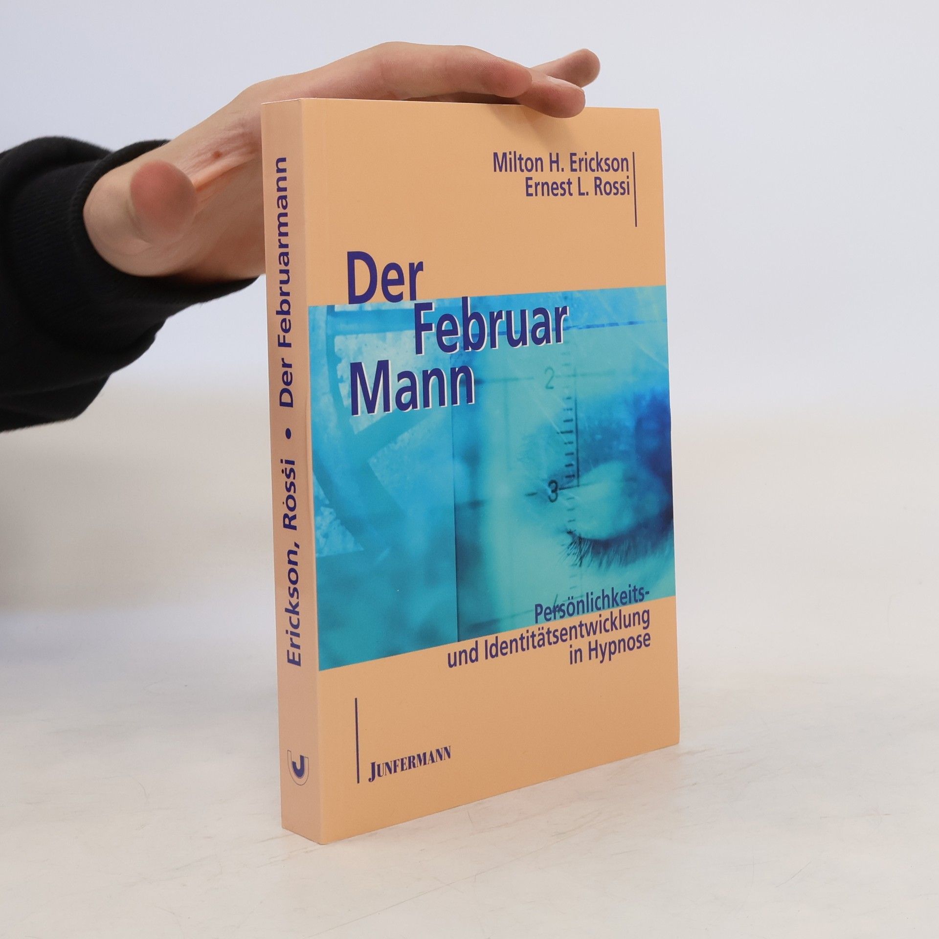 Milton H. Erickson Der Februarmann