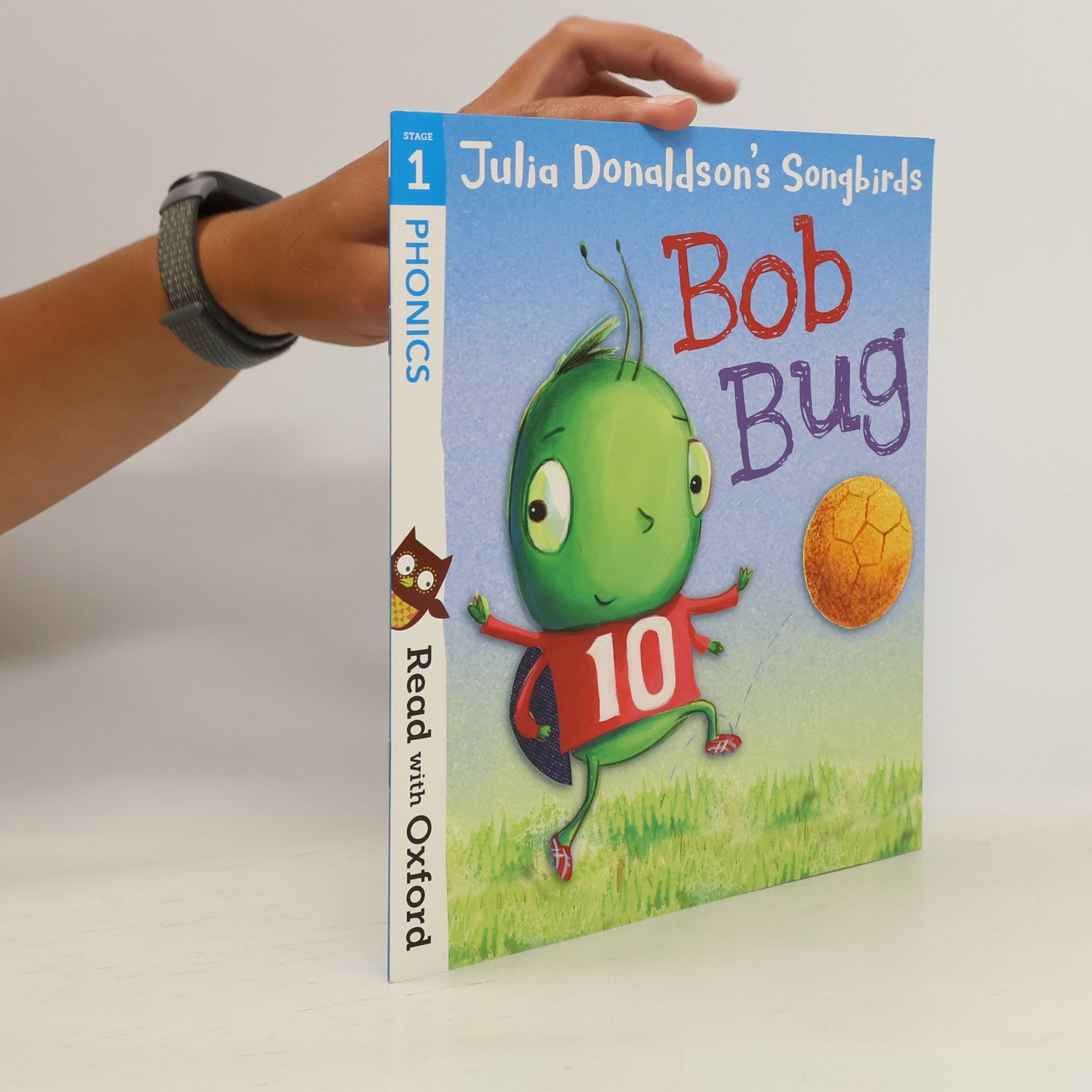Julia Donaldson Julia Donaldson's Songbirds. Stage 1. Bob Bug
