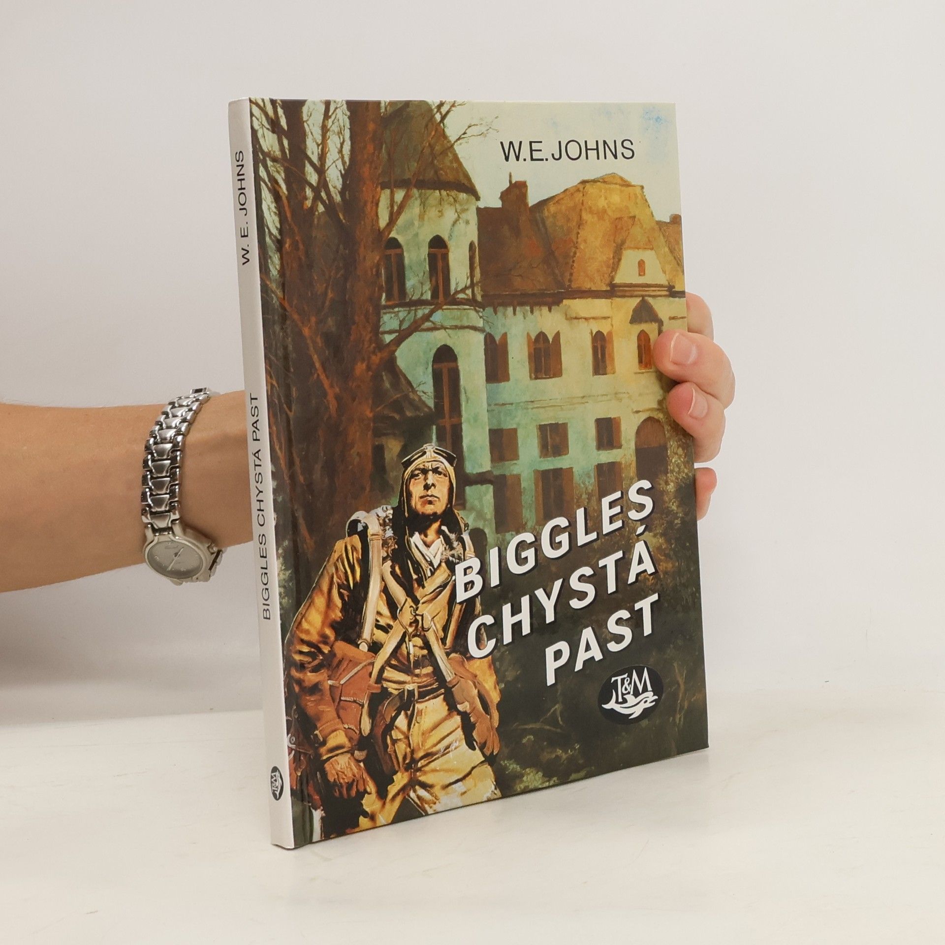 William Earl Johns Biggles chystá past