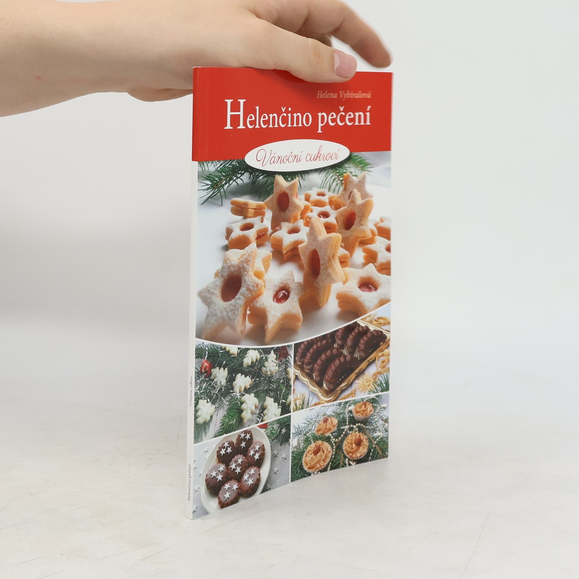 Helena Vybíralová Helenčino pečení. Vánoční cukroví