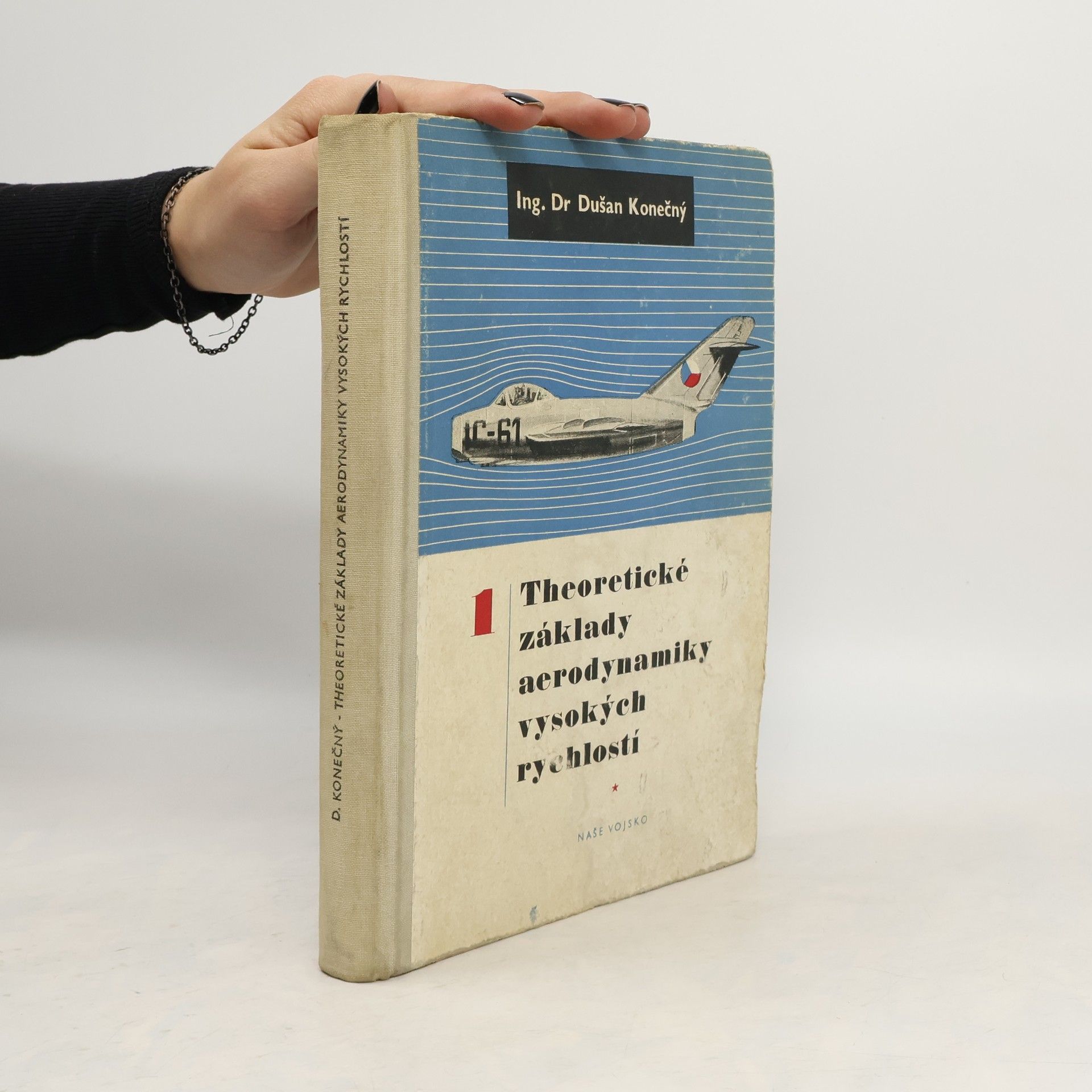 Dušan Konečný Theoretické základy aerodynamiky vysokých rychlostí I.
