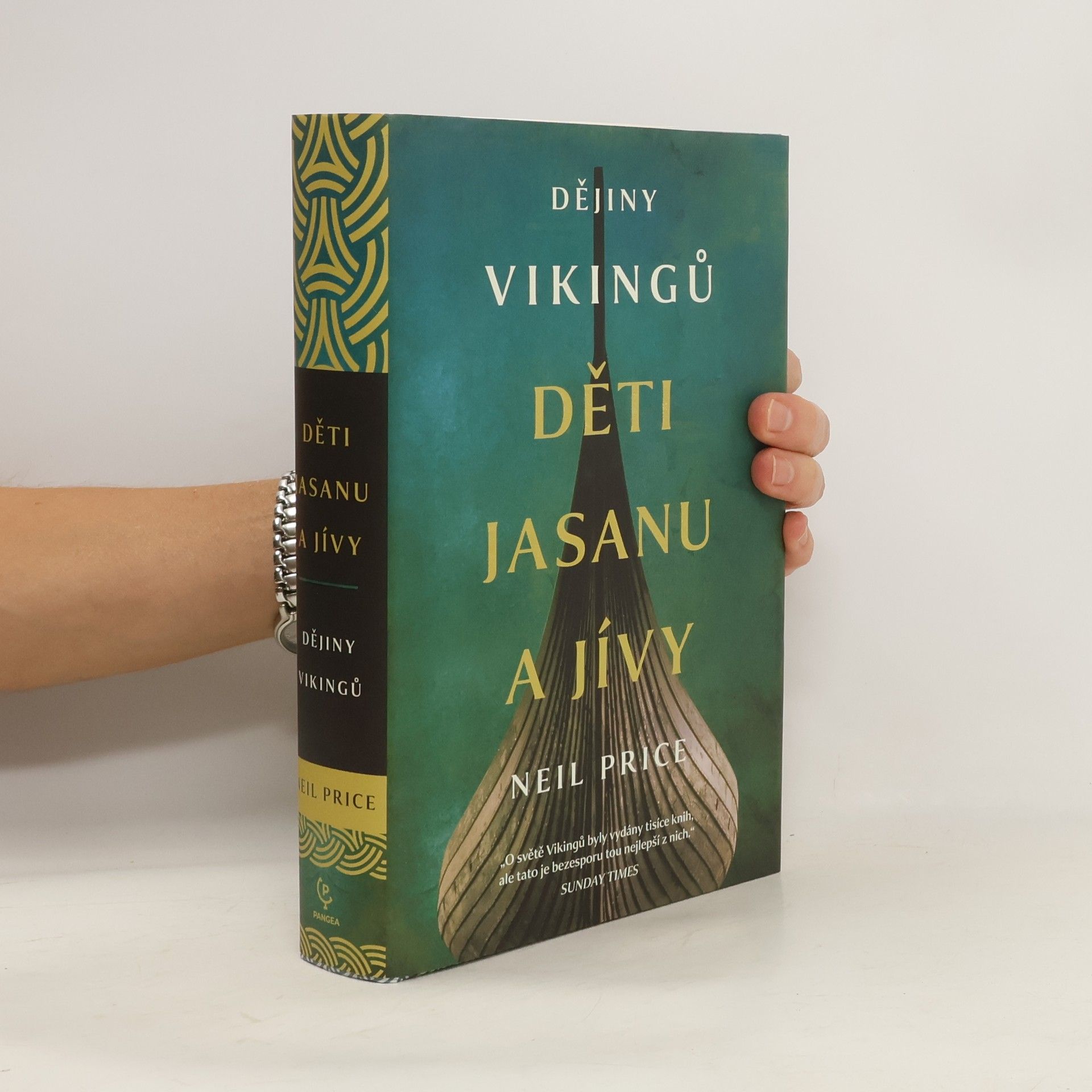 Neil Price Děti Jasanu a Jívy: dějiny Vikingů