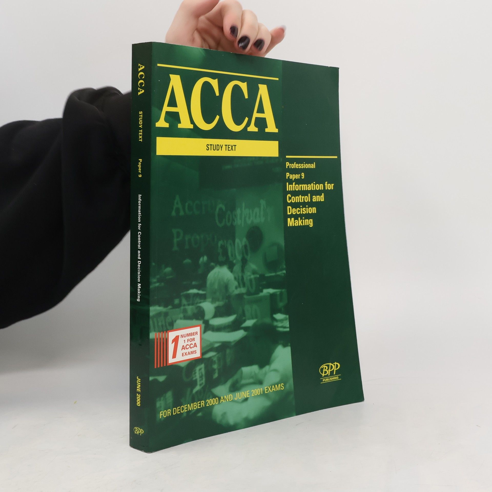kolektiv Acca Paper 9. Professional. Information for Control and Decision Making