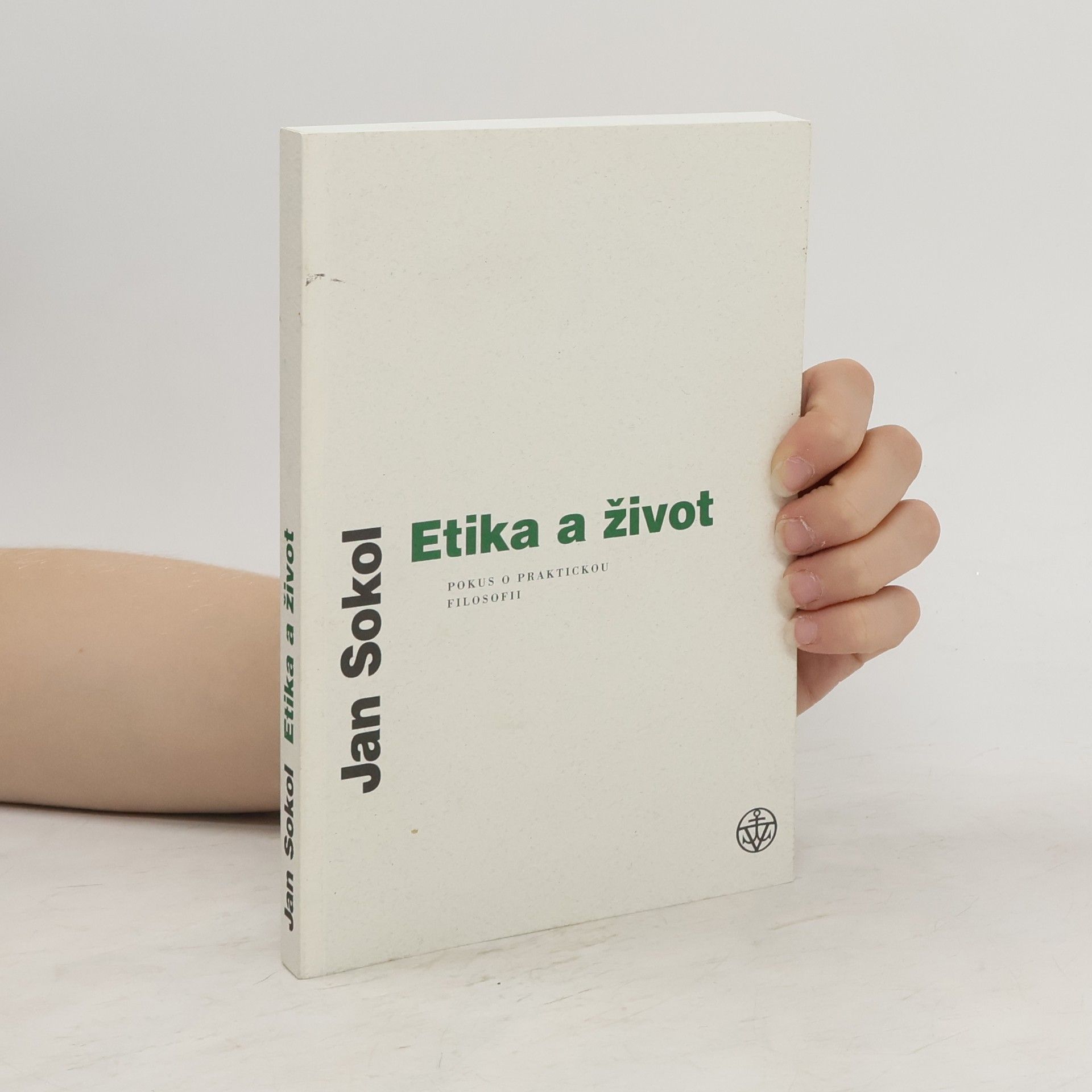 Jan Sokol Etika a život