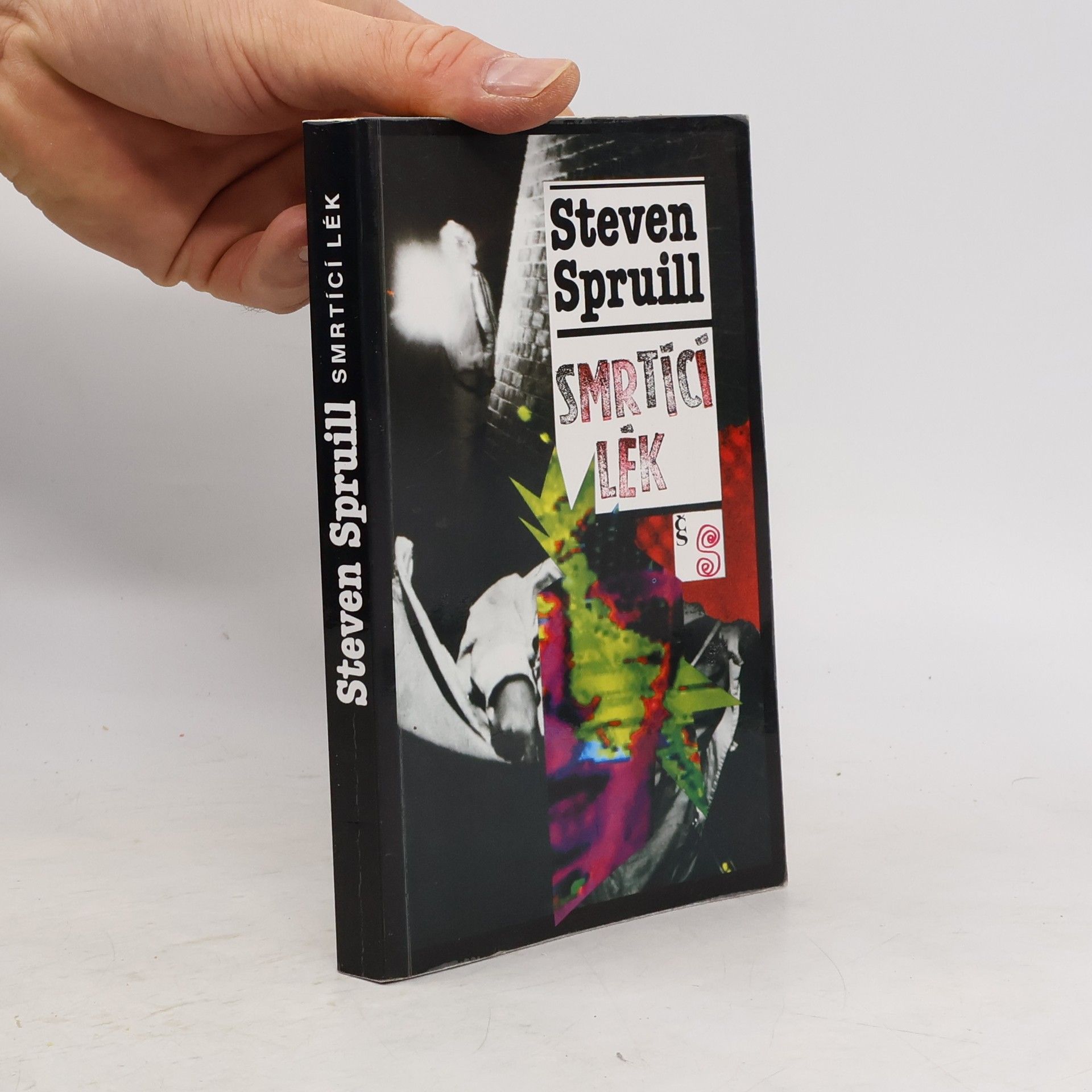 Steven G. Spruill Smrtící lék