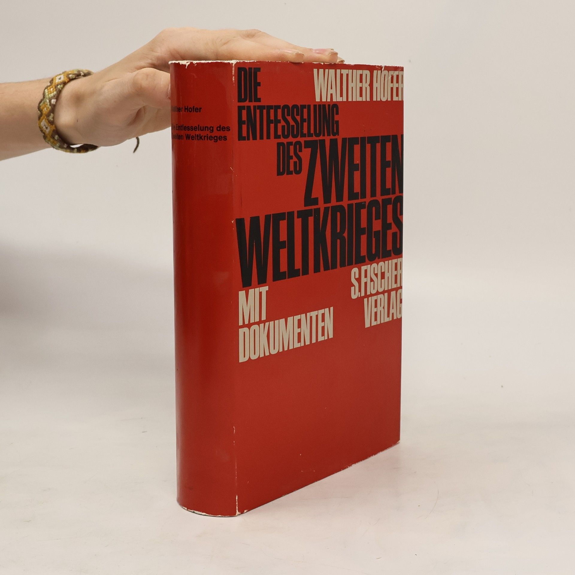 Walter Hofer Die Entfesselung des zweiten Weltkrieges