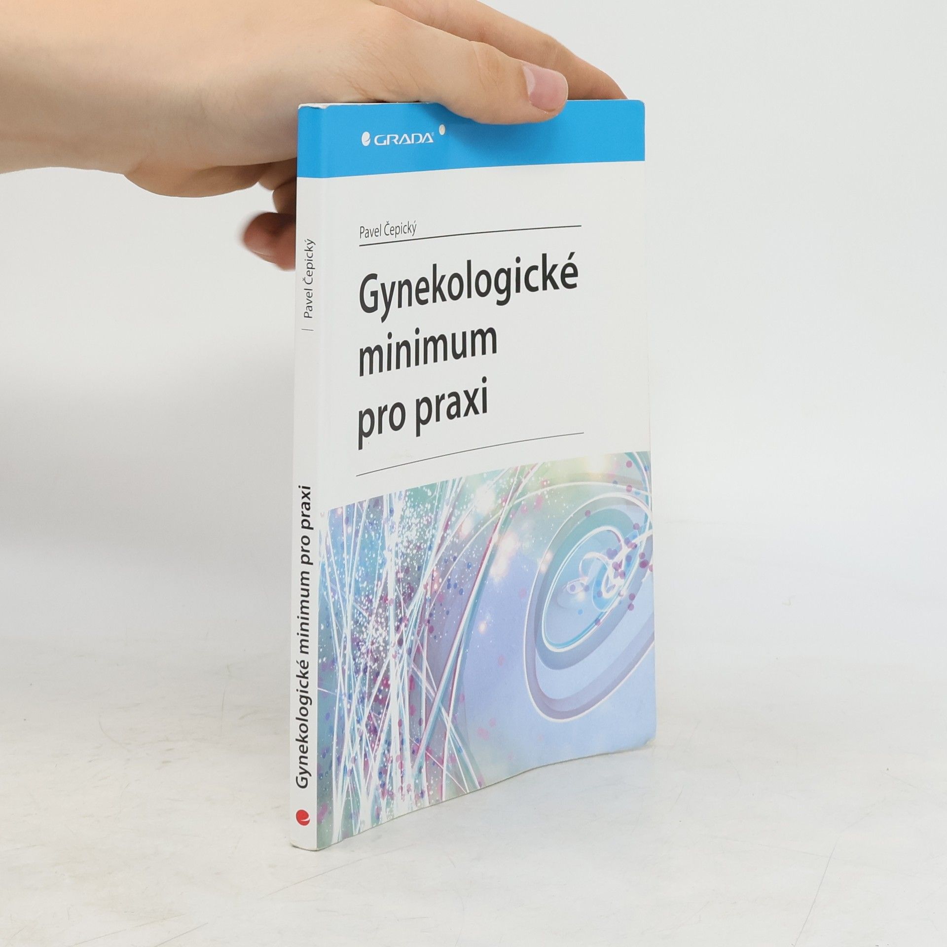Pavel Čepický Gynekologické minimum pro praxi