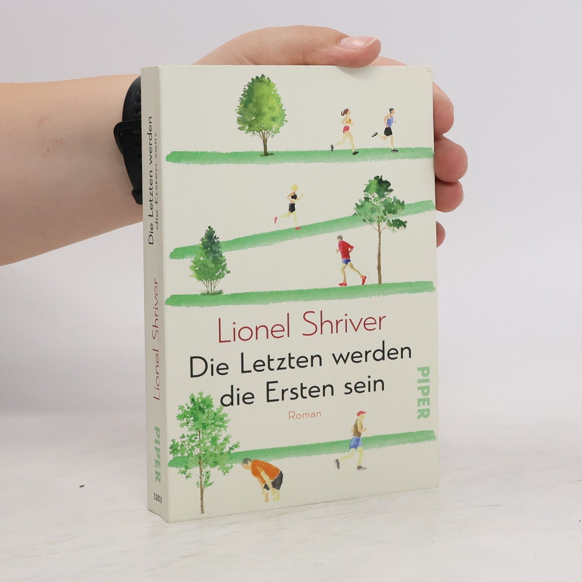 Lionel Shriver Die Letzten werden die Ersten sein