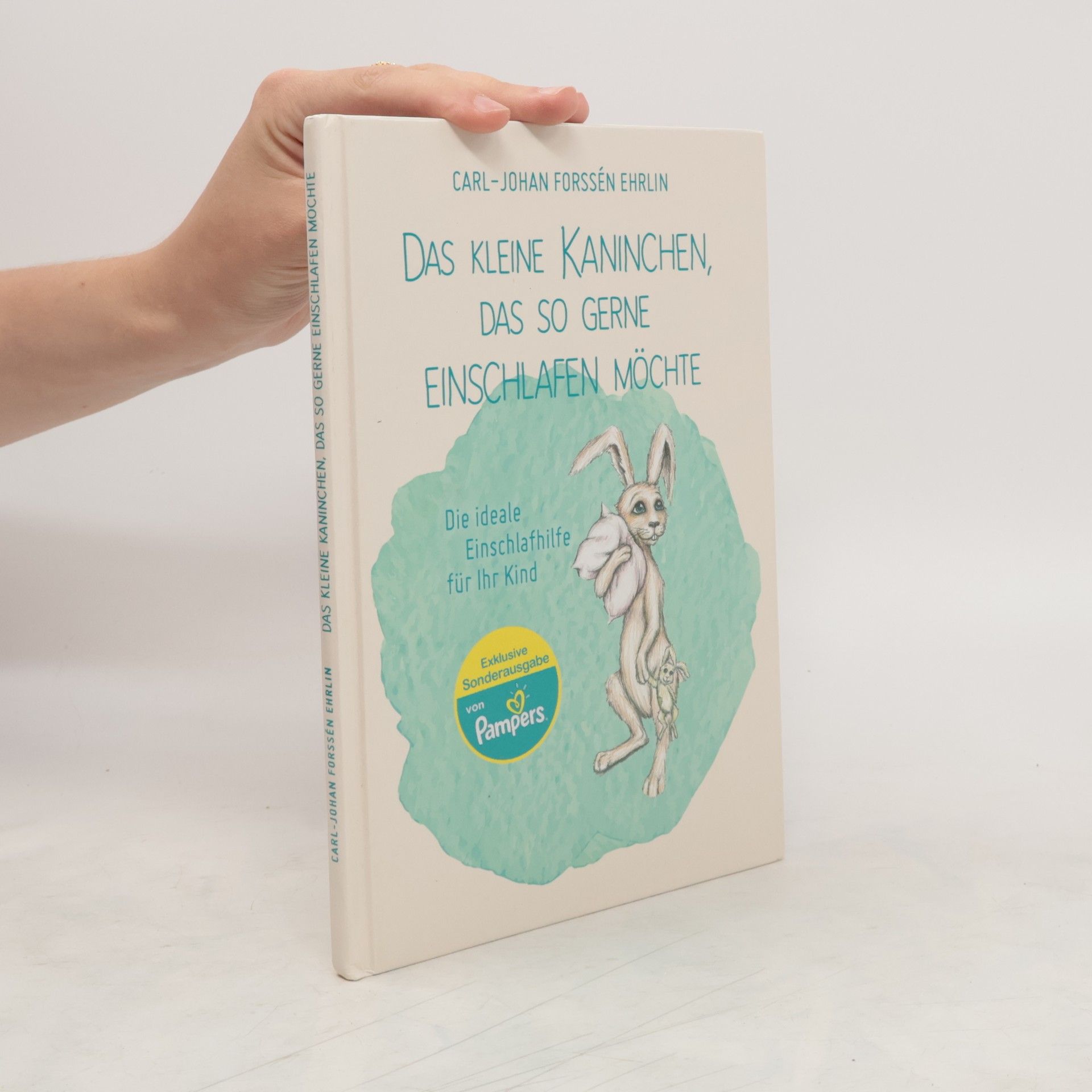 Carl-Johan Forssén Ehrlin Das kleine Kaninchen, das so gerne einschlafen möchte