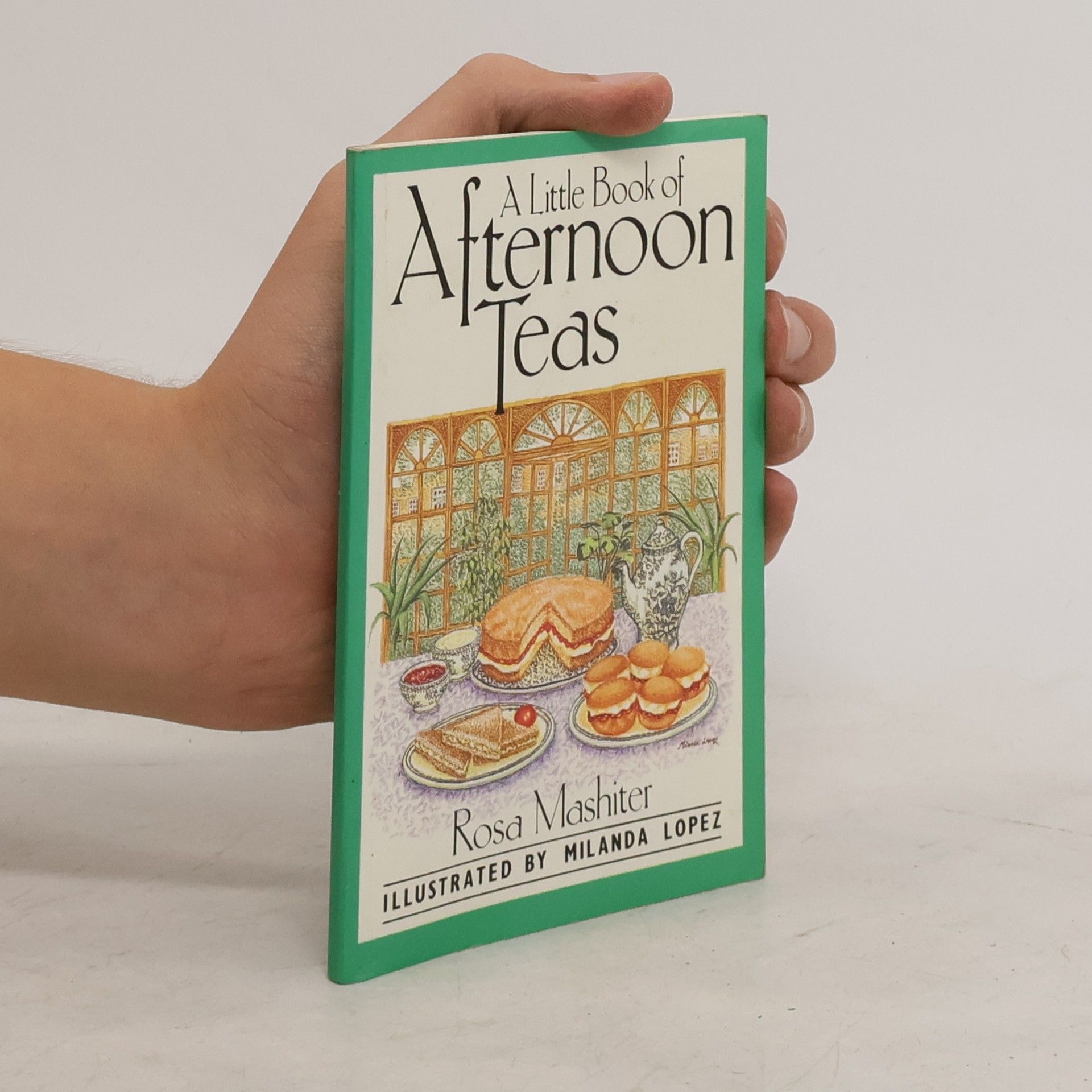 Rosa Mashiter A little book of afternoon teas
