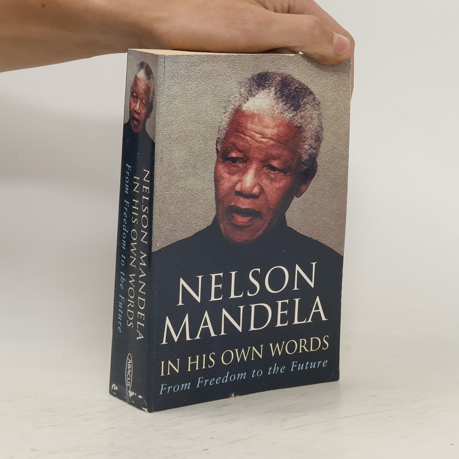 Nelson Mandela In His Own Words