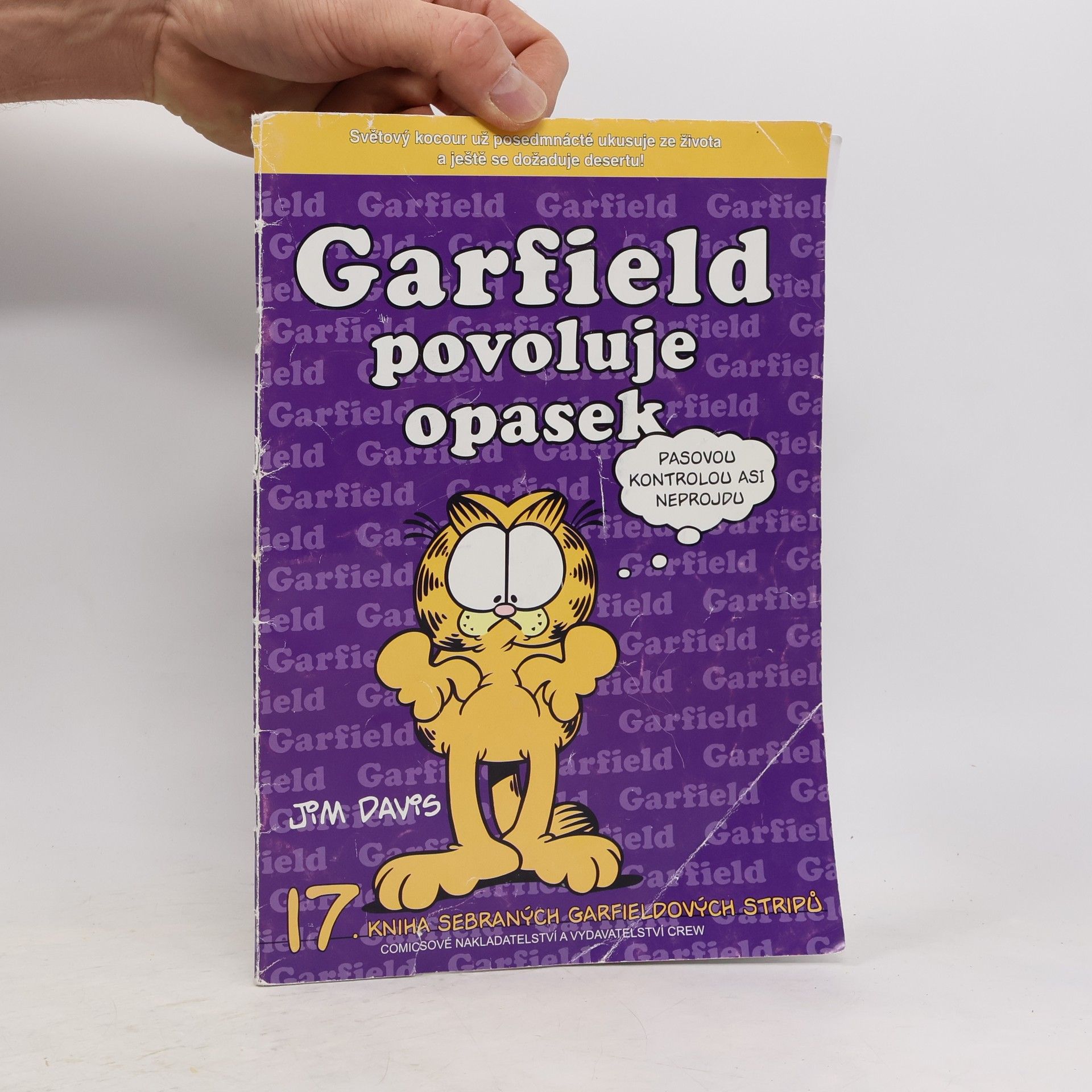 Jim Davis Garfield povoluje opasek