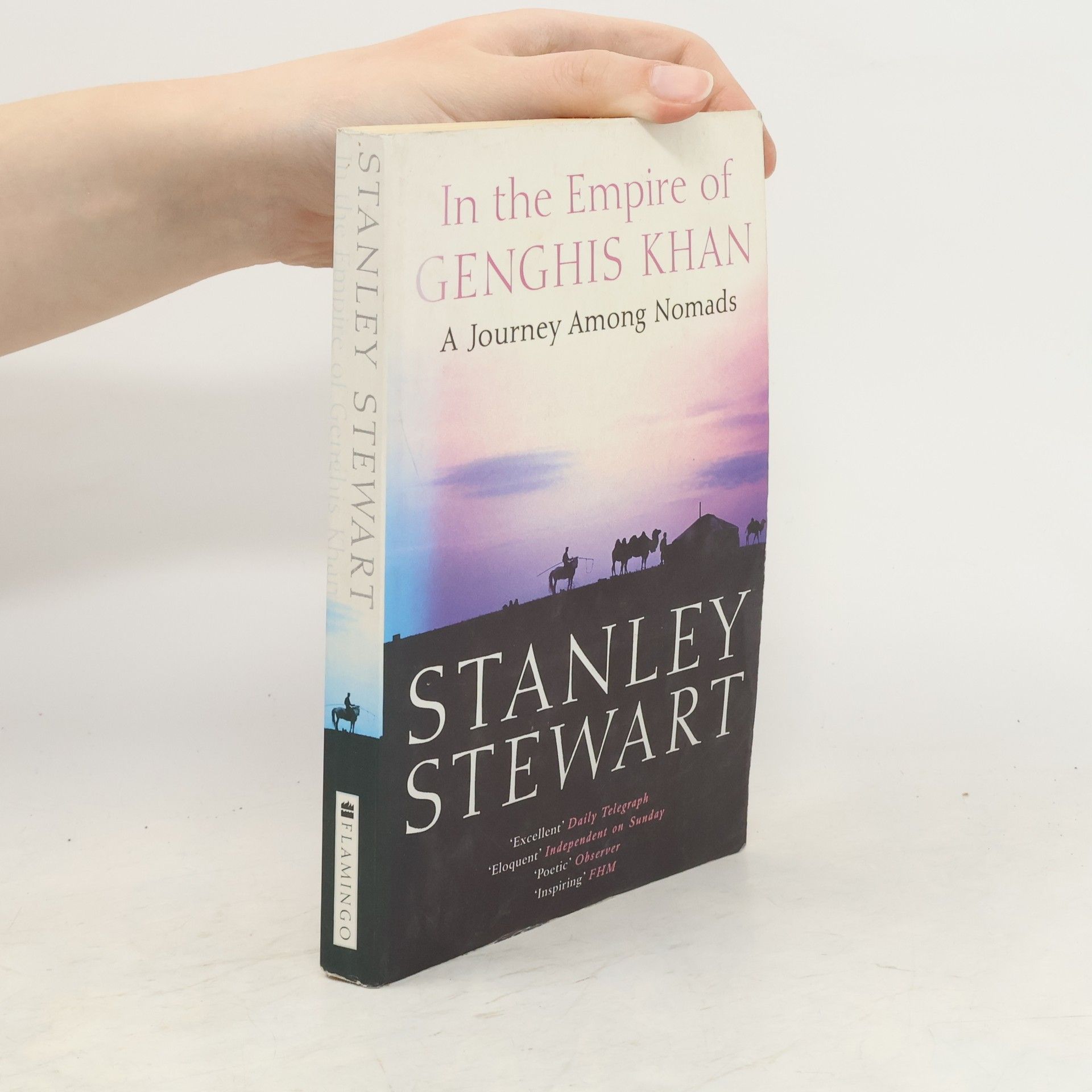 Stanley Stewart In the Empire of Genghis Khan