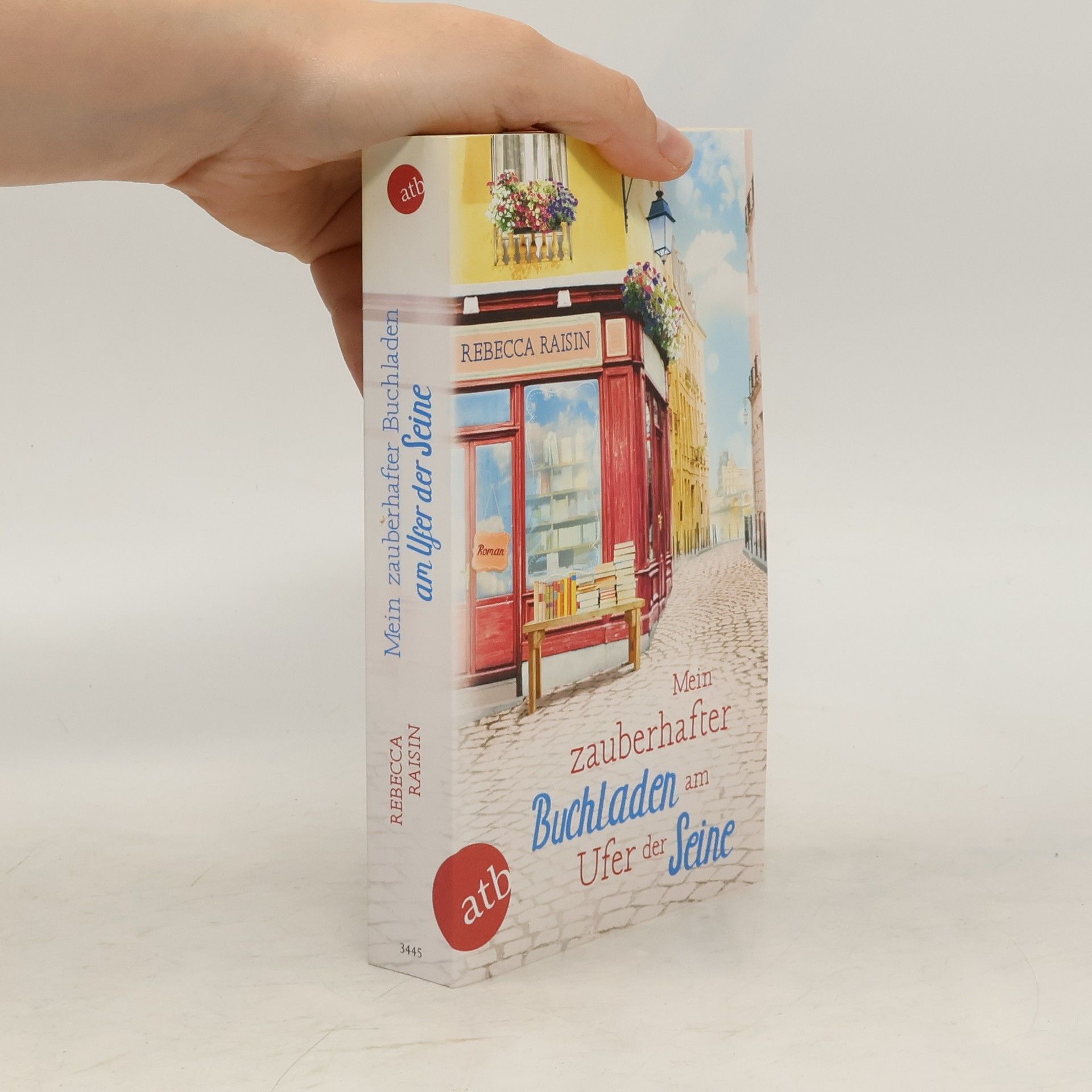 Rebecca Raisin Mein zauberhafter Buchladen am Ufer der Seine