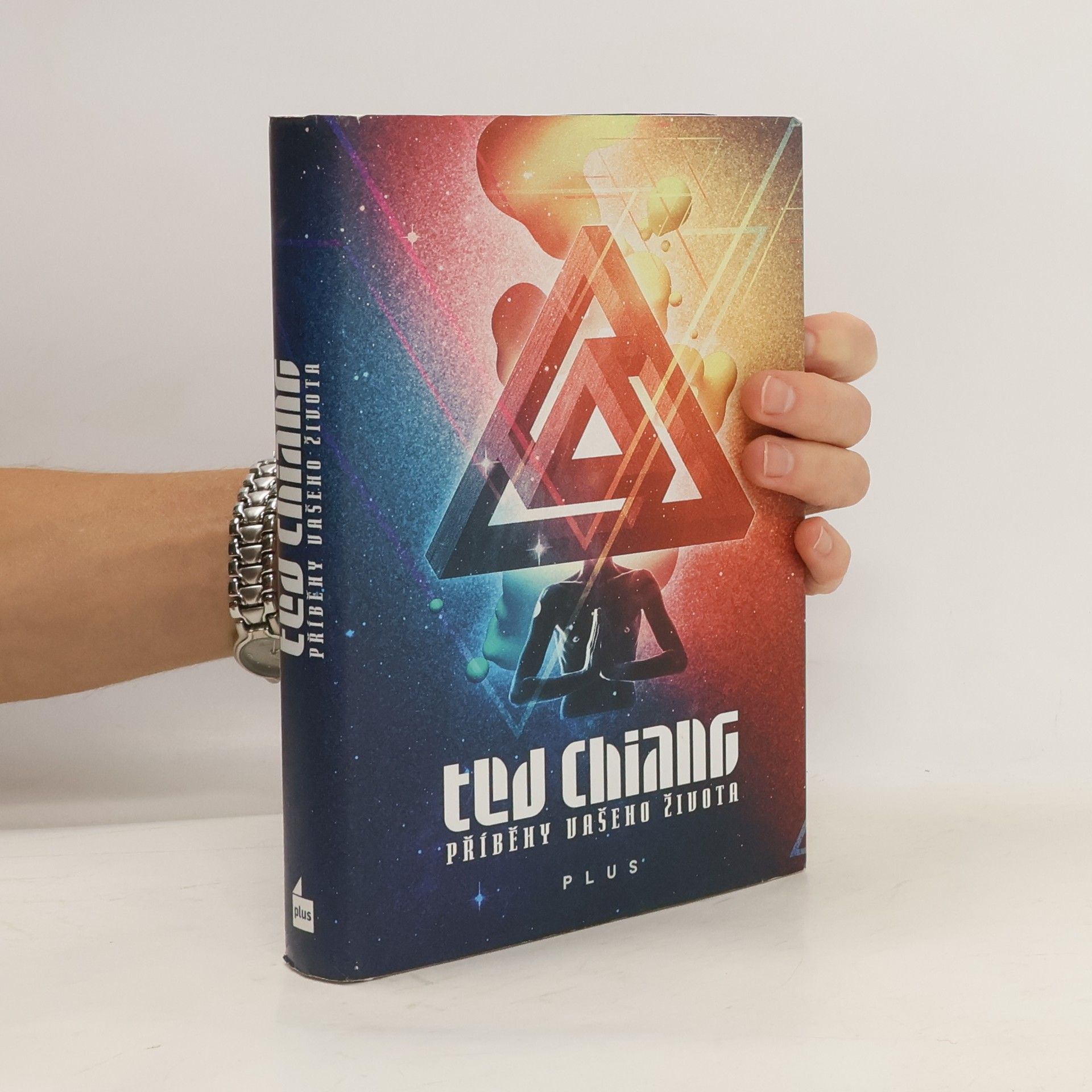Ted Chiang Příběhy vašeho života