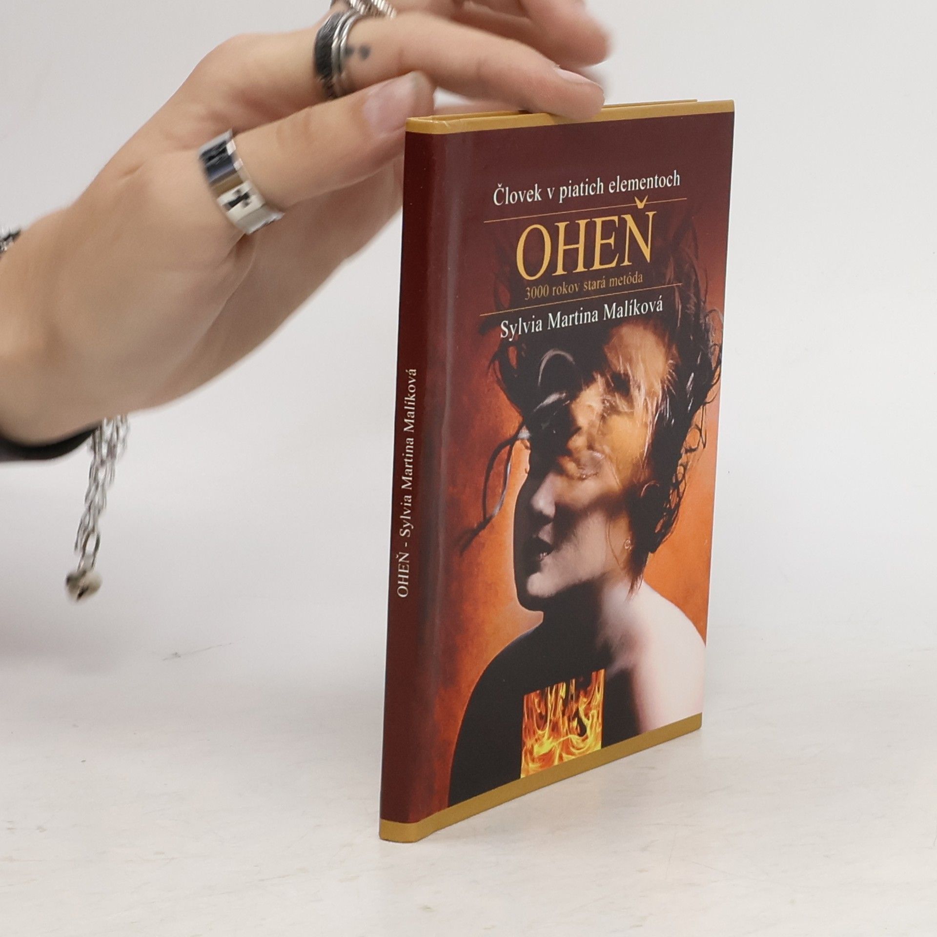 Oheň 3000 rokov stará metóda