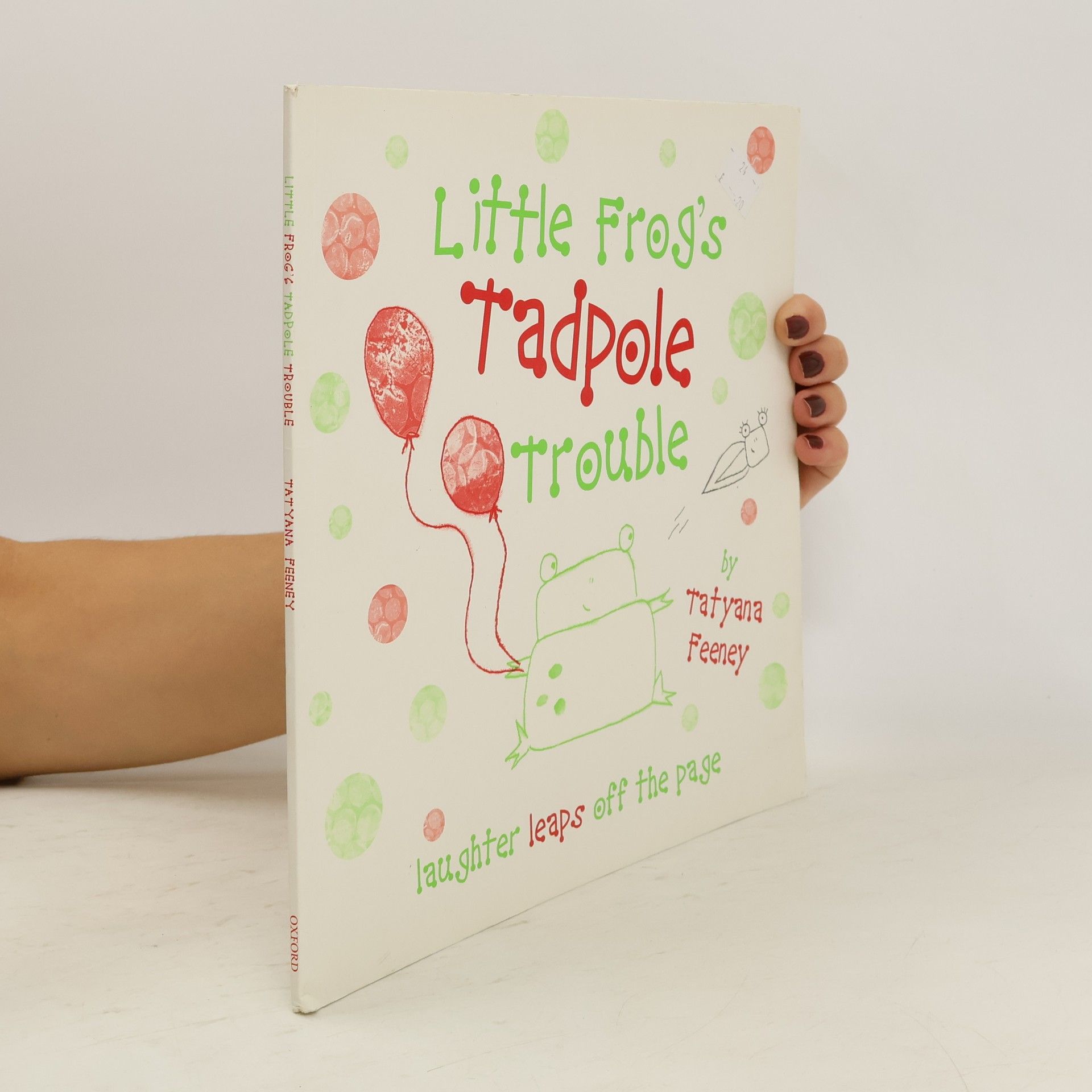 Tatyana Feeney Little Frog's Tadpole Trouble