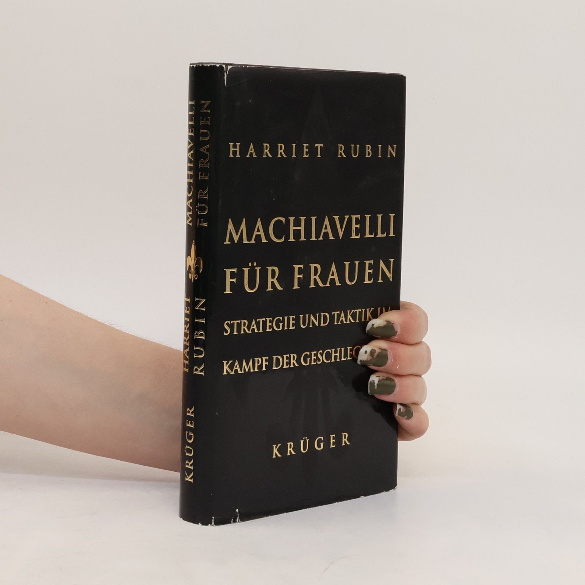 Harriet Rubin Machiavelli für Frauen