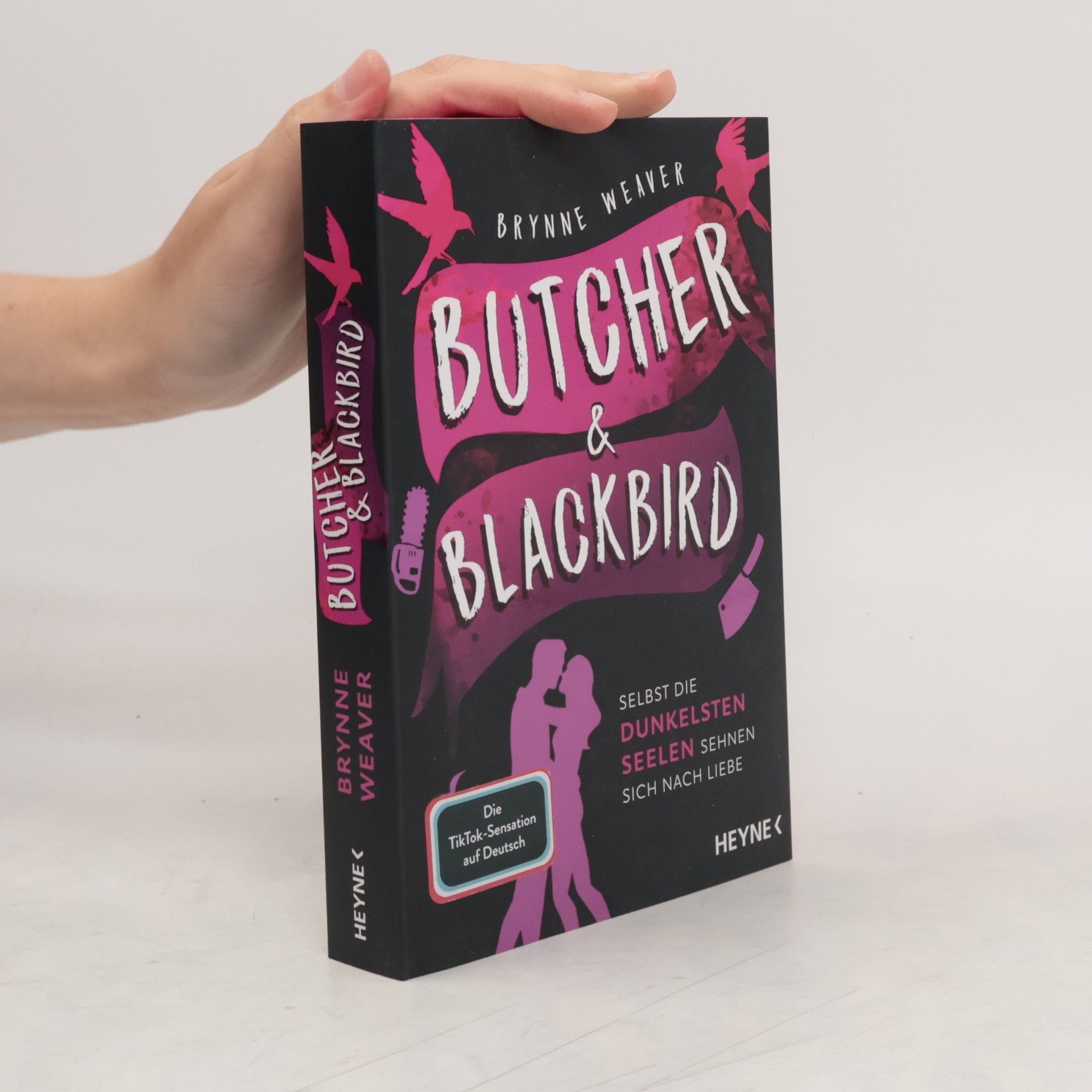 Brynne Weaver Butcher & Blackbird - Selbst die dunkelsten Seelen sehnen sich nach Liebe