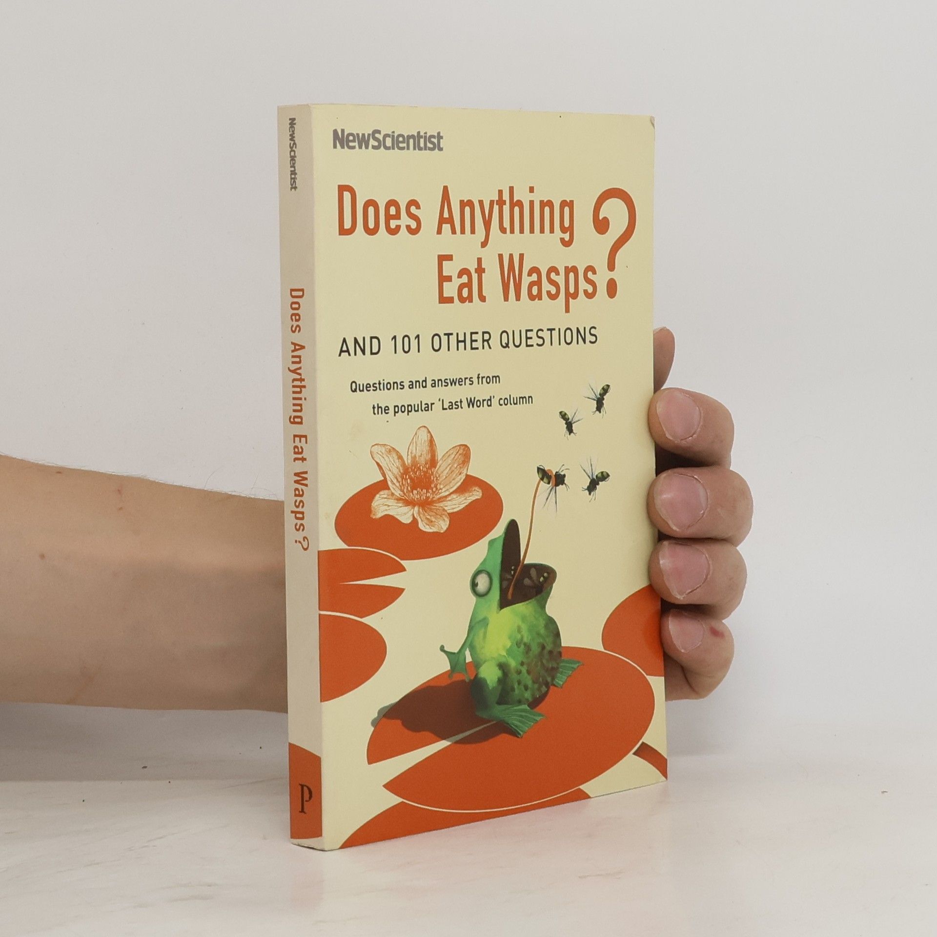 Mick O. Hare Does anything eat wasps? : and 101 other questions