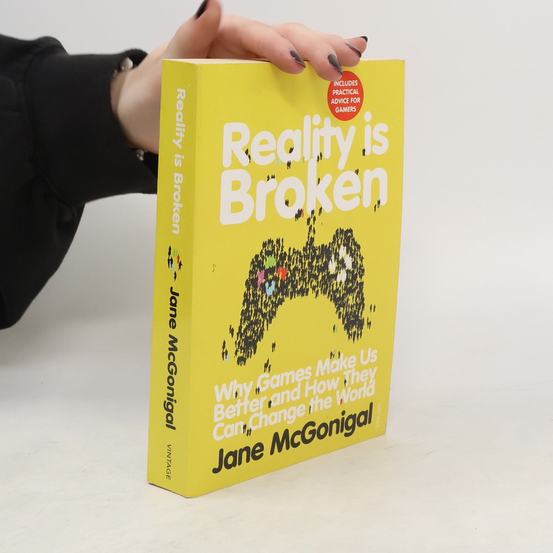 Jane McGonigal Reality is broken : why games make us better and how they can change the world