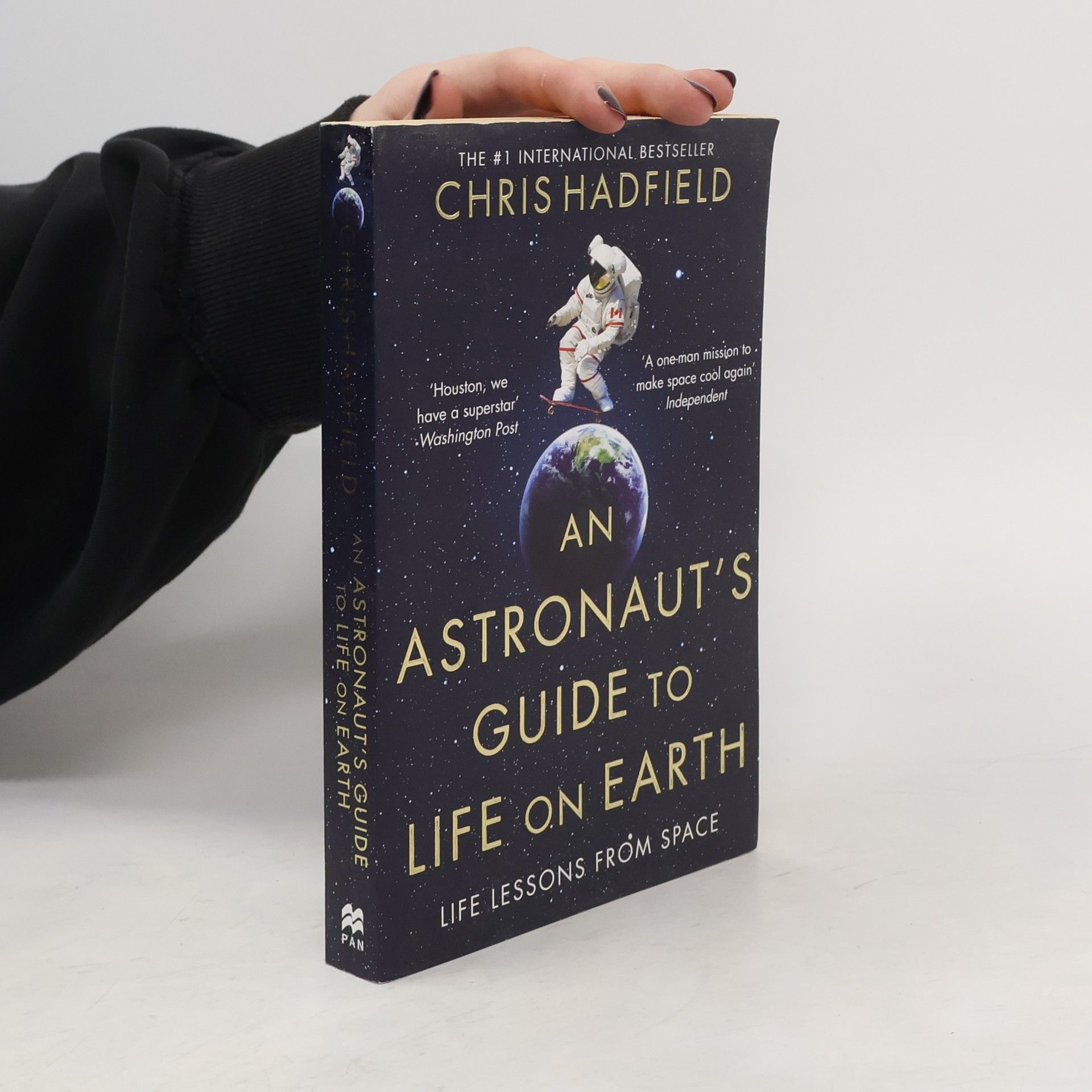 Chris Hadfield An Astronaut's Guide to Life on Earth