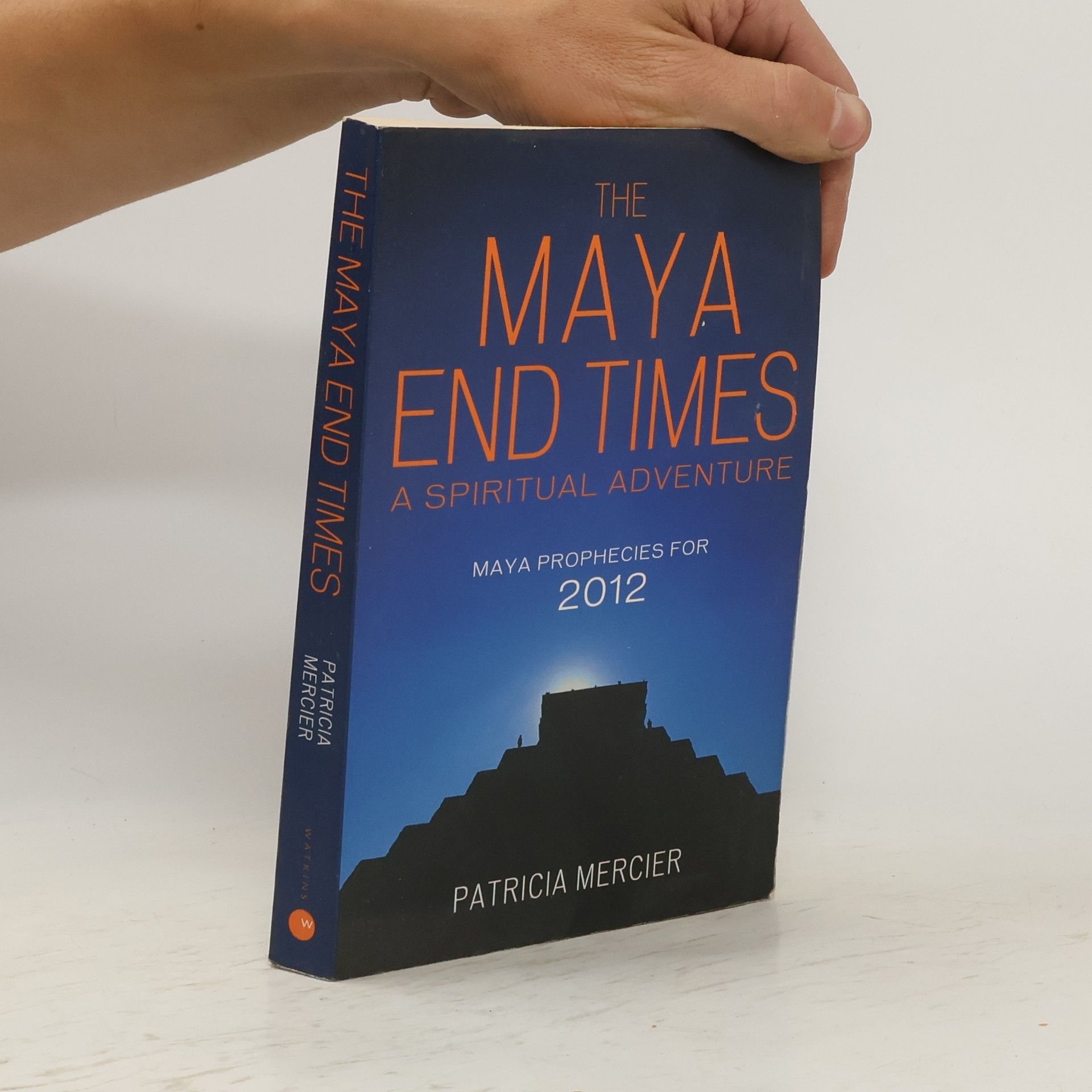 Patricia Mercier The Maya End Times
