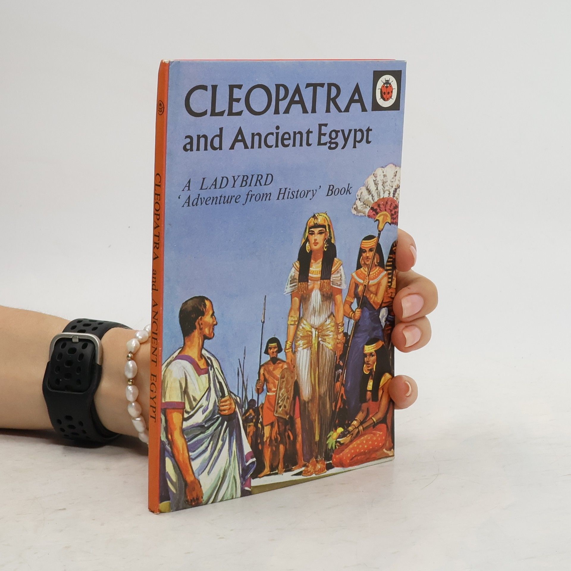 Collectif d'auteurs Cleopatra and Ancient Egypt
