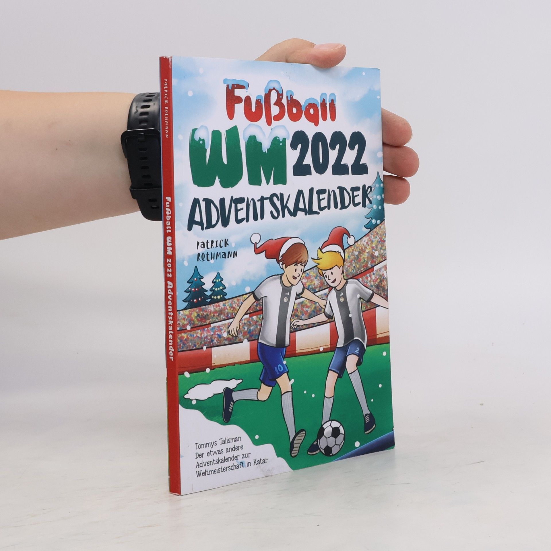 Patrick Rothmann Fußball WM 2022 Adventskalender