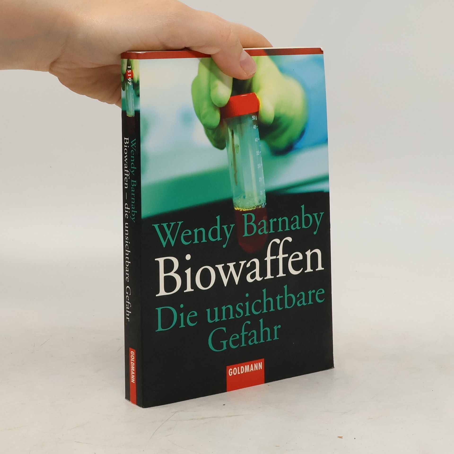 Wendy Barnaby Biowaffen. Die unsichtbare Gefahr