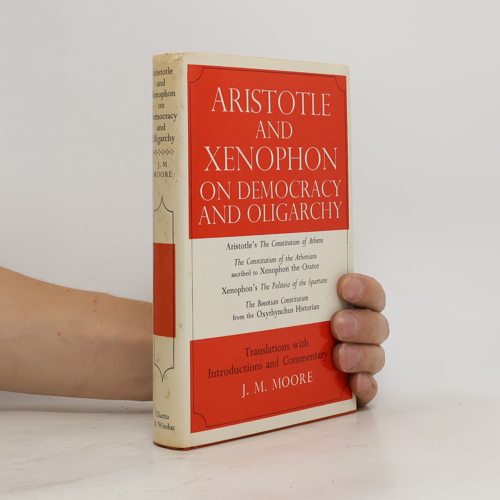 John Michael Moore Aristotle and Xenophon on Democracy and Oligarchy