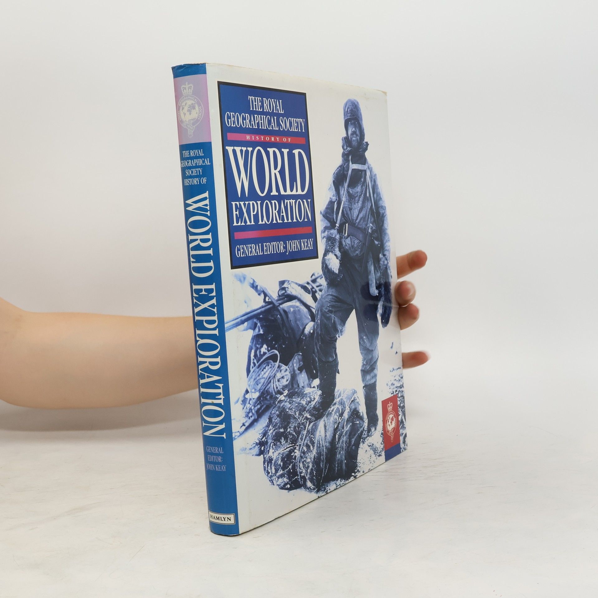 Collectif d'auteurs The Royal Geographical Society History of World Exploration