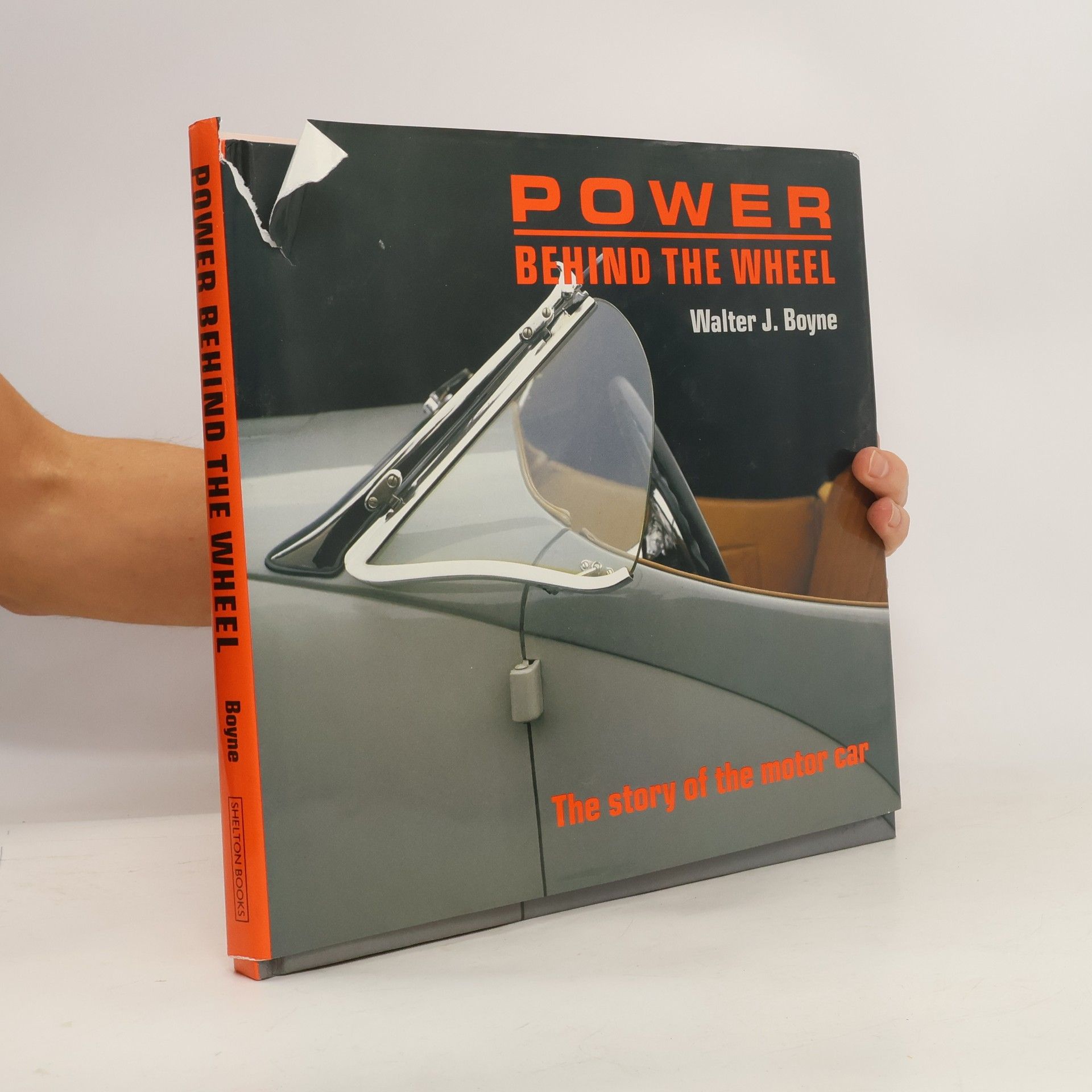 Walter J. Boyne Power Behind the Wheel