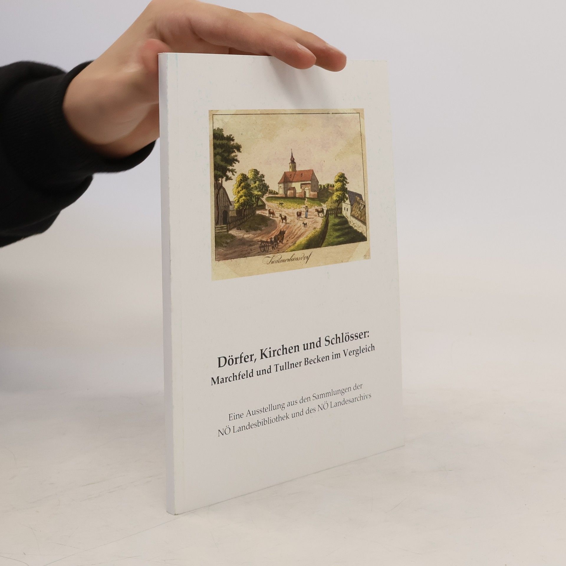 Ralph Andraschek Holzer Dörfer, Kirchen und Schlösser