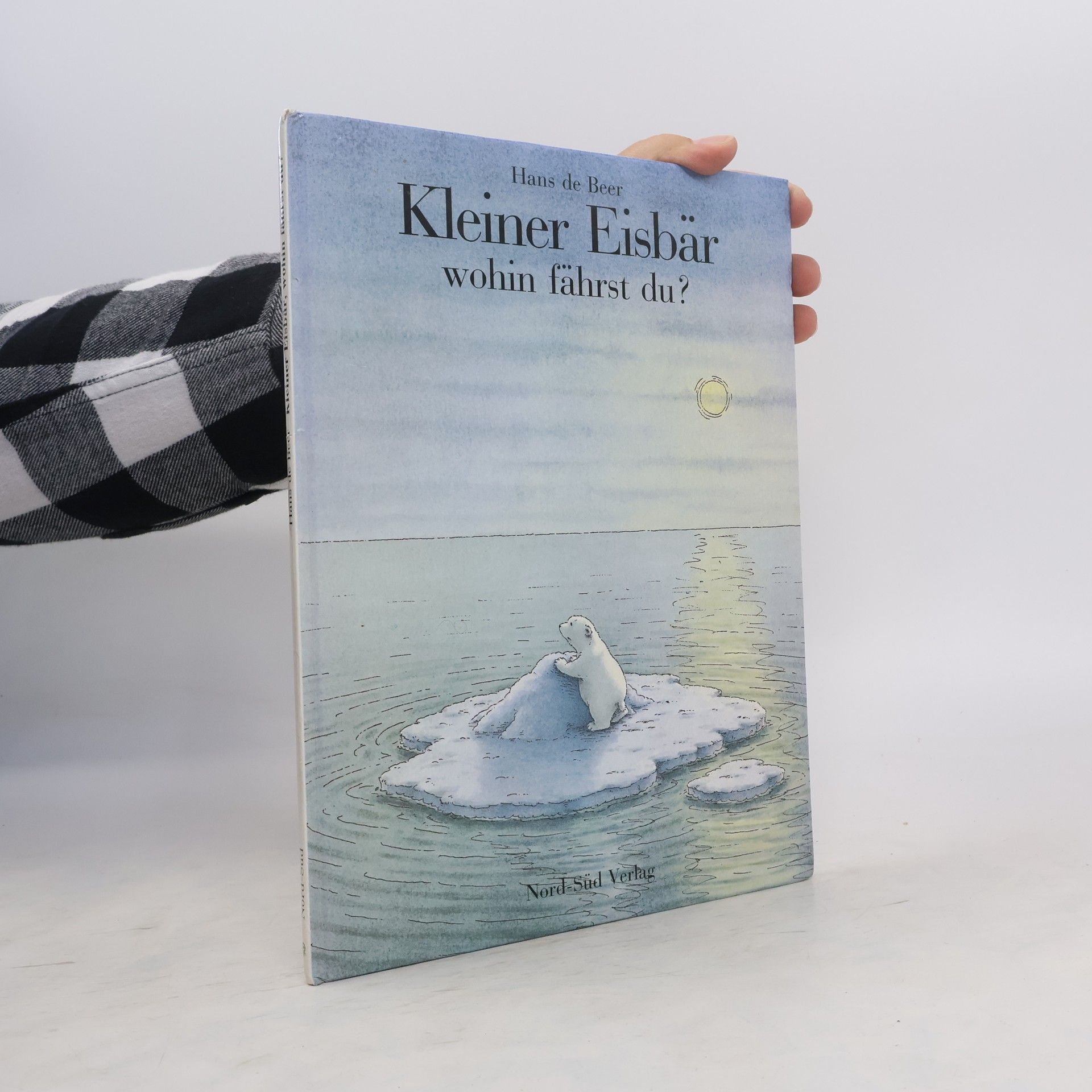 Hans De Beer Kleiner Eisbär, wohin fährst du?