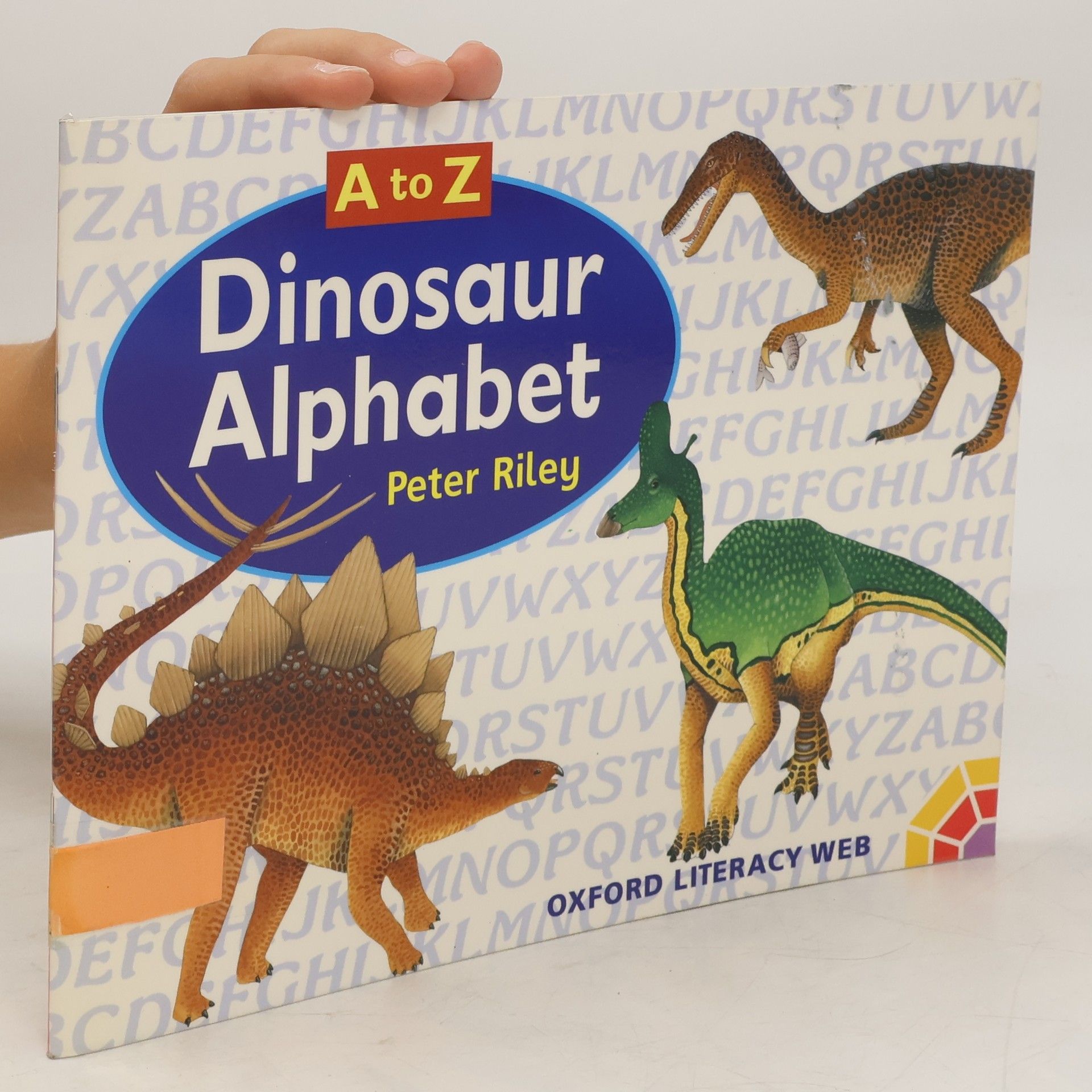 Peter D. Riley Dinosaur Alphabet. Oxford Literacy Web